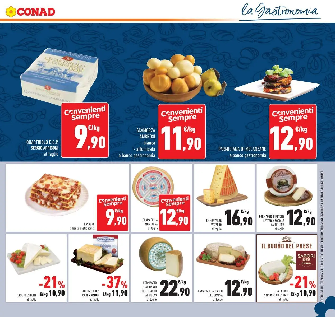 Volantino Conad dal 07/04/2026 > Anteprima | Pagina: 15 | Prodotti: Formaggio, Melanzane, Grappa, Emmental