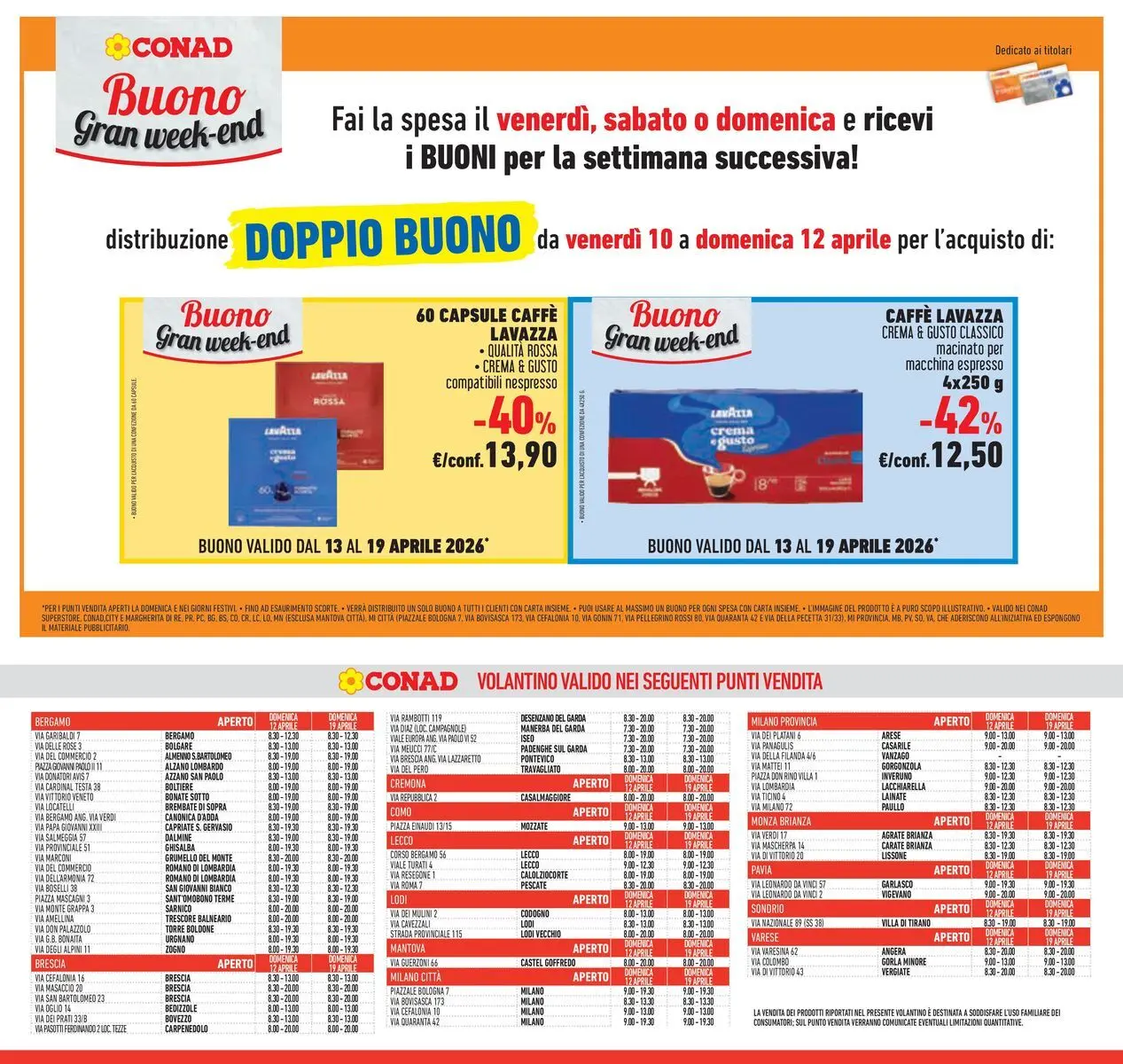 Volantino Conad dal 07/04/2026 > Anteprima | Pagina: 17 | Prodotti: Caffè, Lavazza, Gorgonzola, Grappa