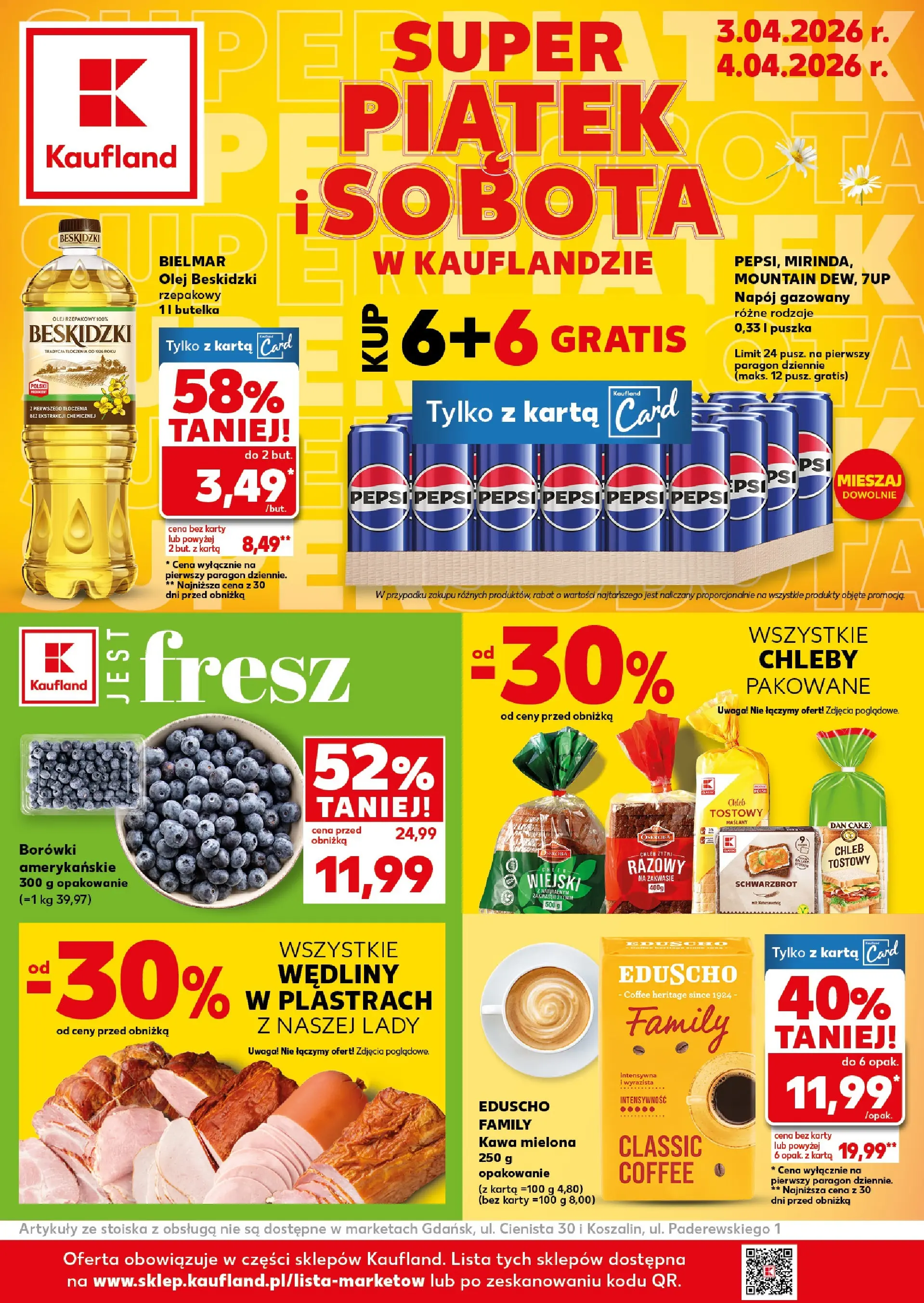 Kaufland - Kaufland Super Piątek i Sobota ważne do 4.04 od 02.04.2026 - od jutra PDF | Strona: 1 | Produkty: Olej rzepakowy, Pepsi, Chleb, Wędliny