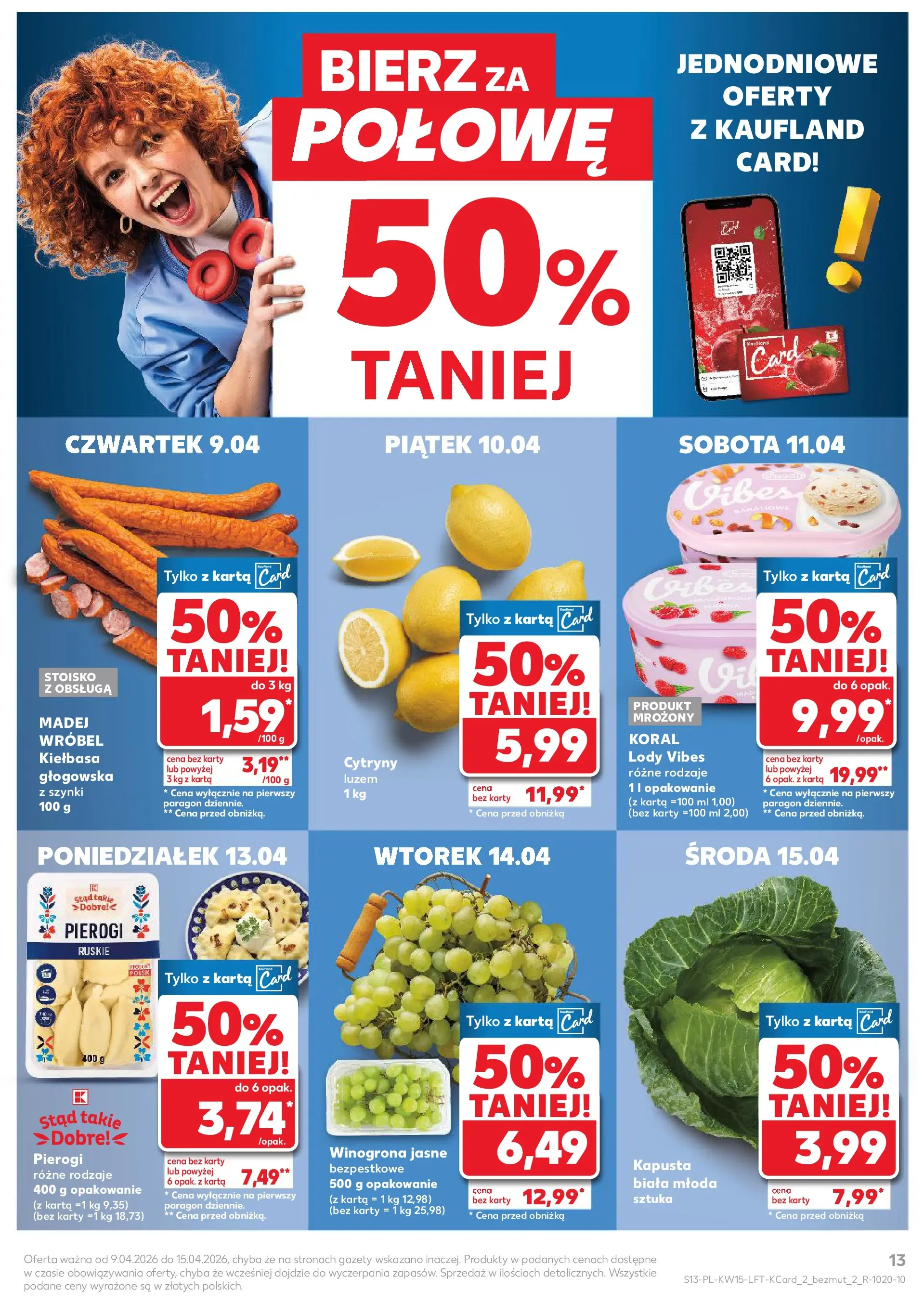 Kaufland gazetka od 09.04.2026 - od jutra PDF | Strona: 13 | Produkty: Kapusta, Winogrona, Pierogi, Lody