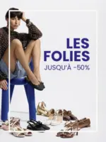 Eram LES FOLIES JUSQU&rsquo;&Agrave; 50 % - au 30.04.2026