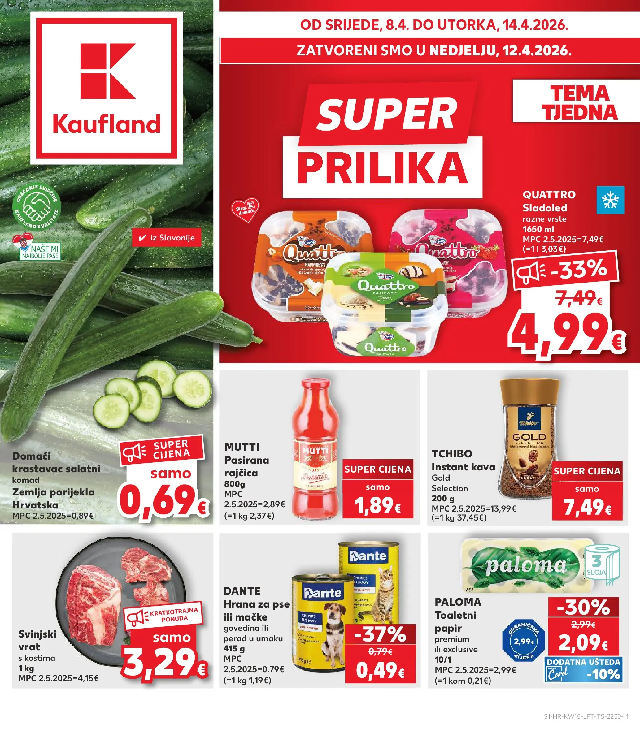 Kaufland - Kaufland katalog do 14.04.2026 novi od 07.04.2026 na listanje > letak digitalni | Stranica: 1 | Proizvodi: Pasirana rajčica, Hrana za pse, Toaletni papir, Rajčica