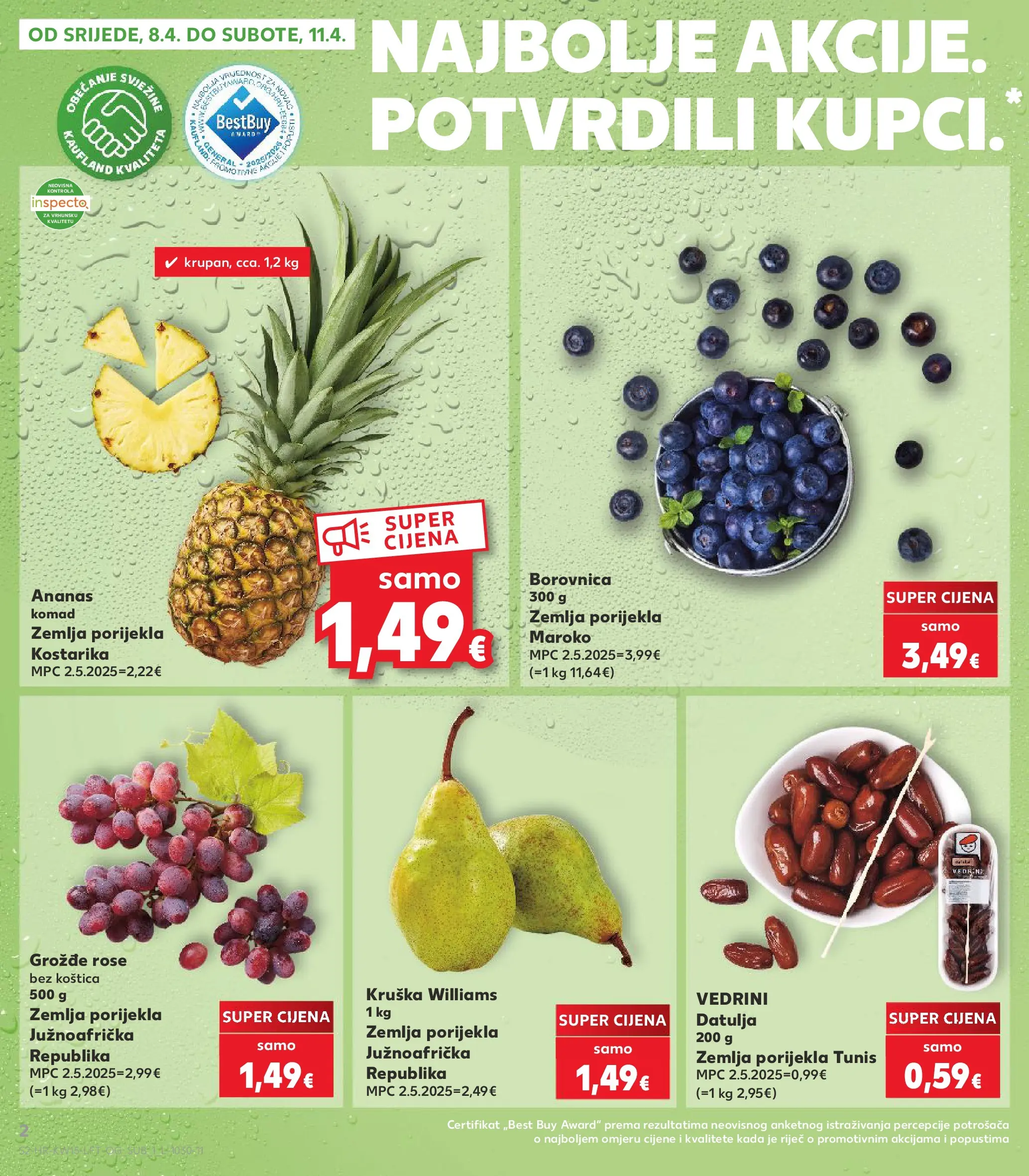 Kaufland - Kaufland katalog do 14.04.2026 novi od 07.04.2026 na listanje > letak digitalni | Stranica: 2 | Proizvodi: Ananas, Borovnica, Grožđe, Datulja