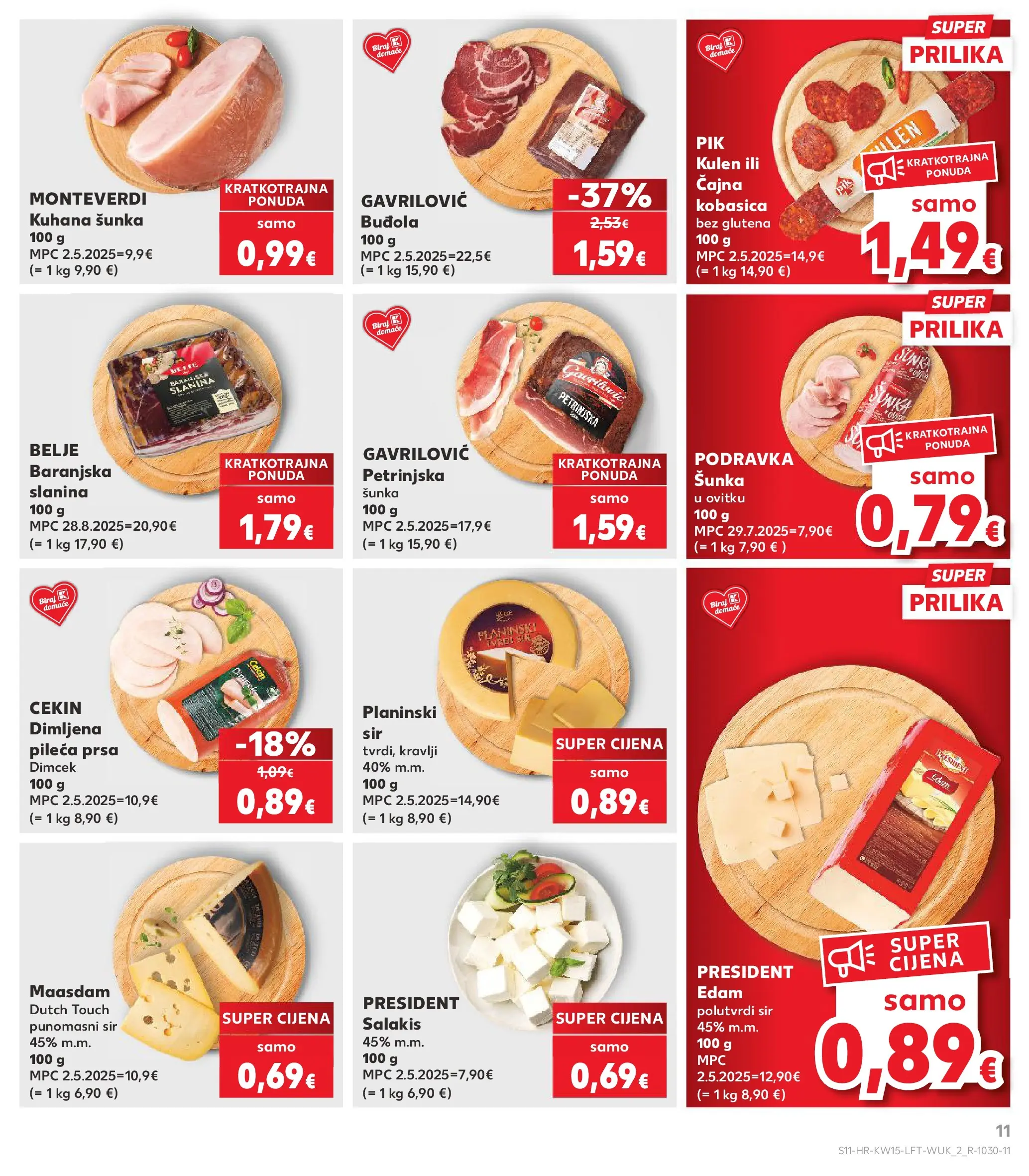 Kaufland - Kaufland katalog do 14.04.2026 novi od 07.04.2026 na listanje > letak digitalni | Stranica: 11 | Proizvodi: Sir, Podravka, Buđola, Pileća prsa
