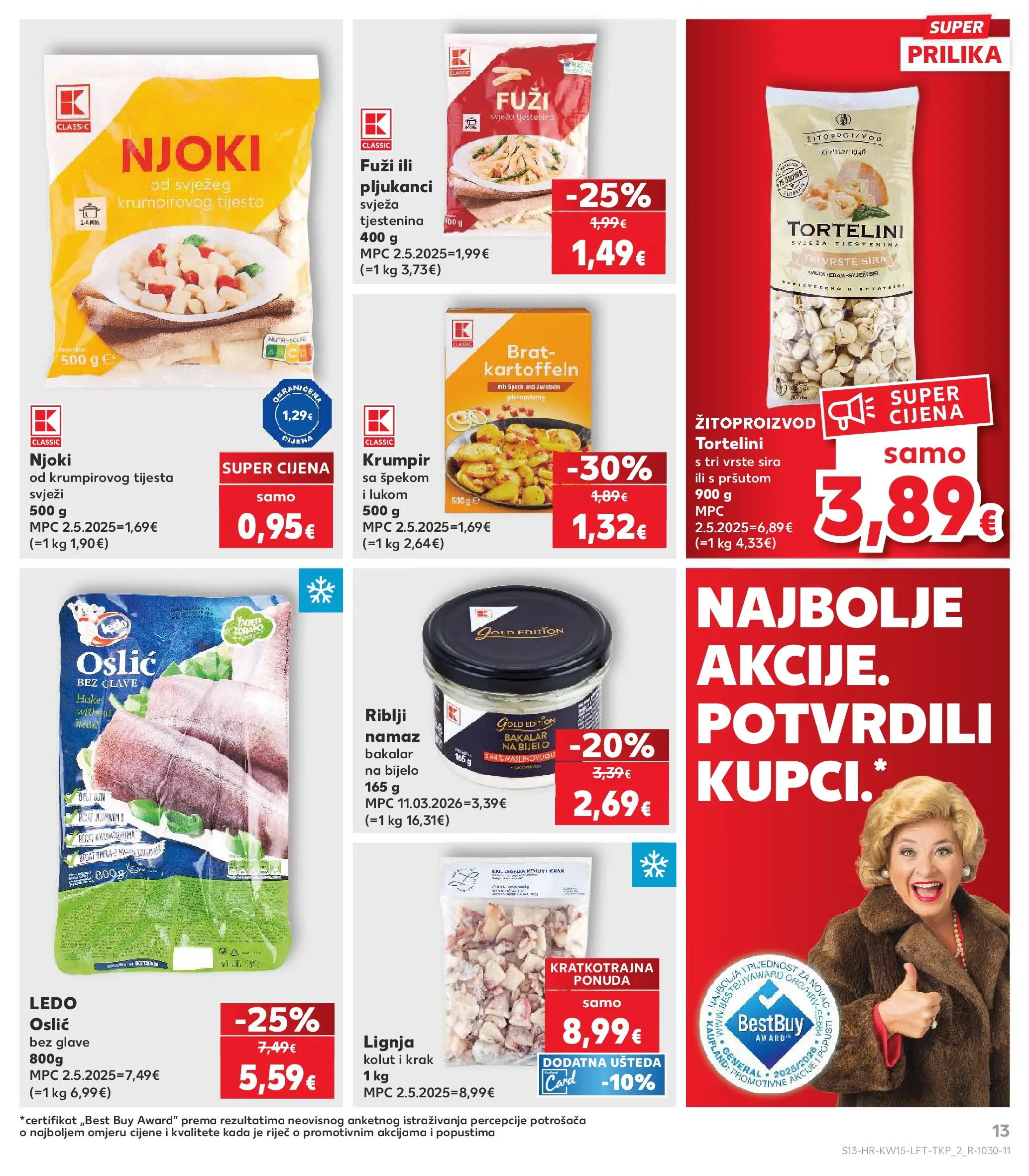 Kaufland - Kaufland katalog do 14.04.2026 novi od 07.04.2026 na listanje > letak digitalni | Stranica: 13 | Proizvodi: Tjestenina, Ledo, Bakalar, Oslić