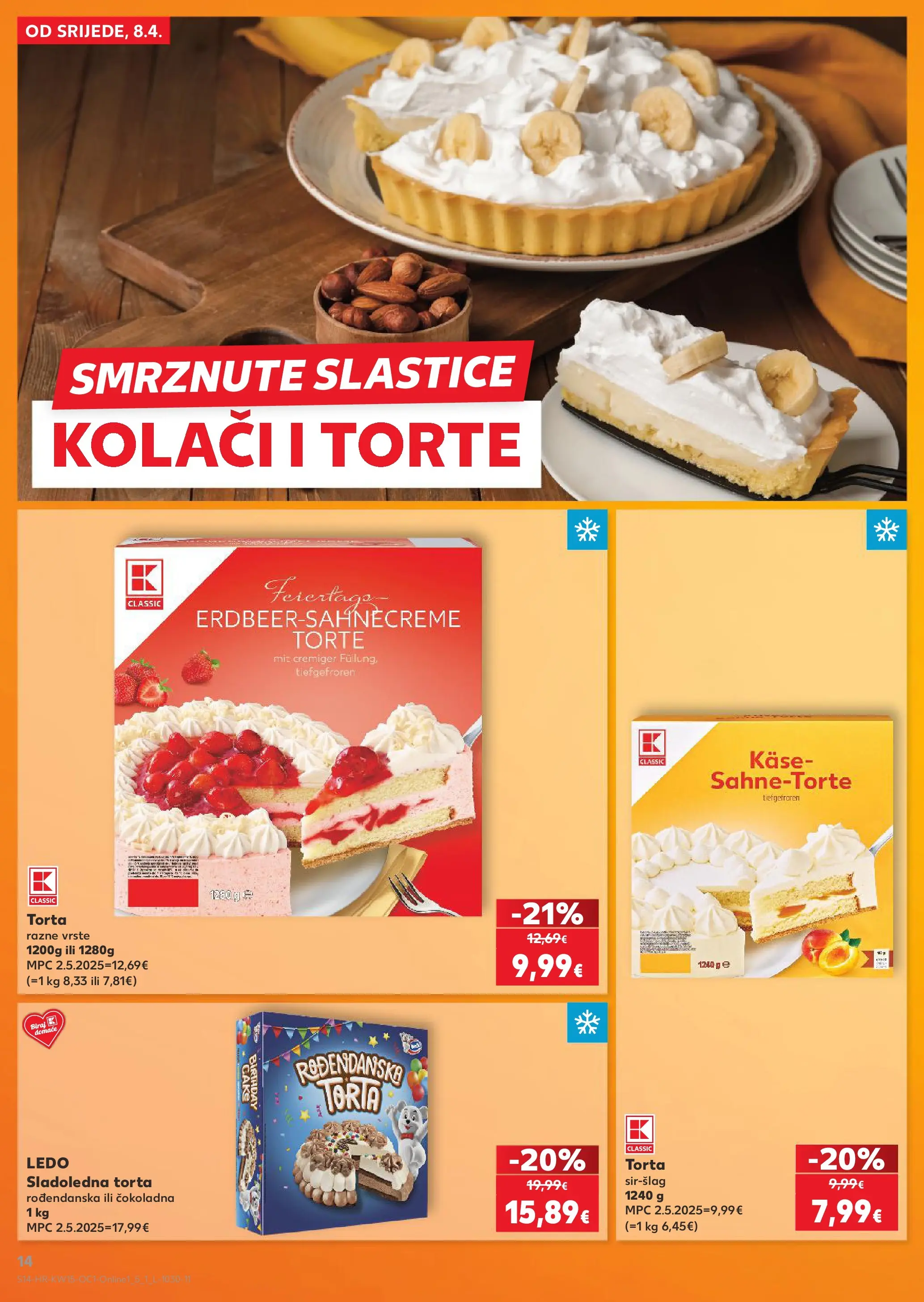 Kaufland - Kaufland katalog do 14.04.2026 novi od 07.04.2026 na listanje > letak digitalni | Stranica: 14 | Proizvodi: Ledo, Torta