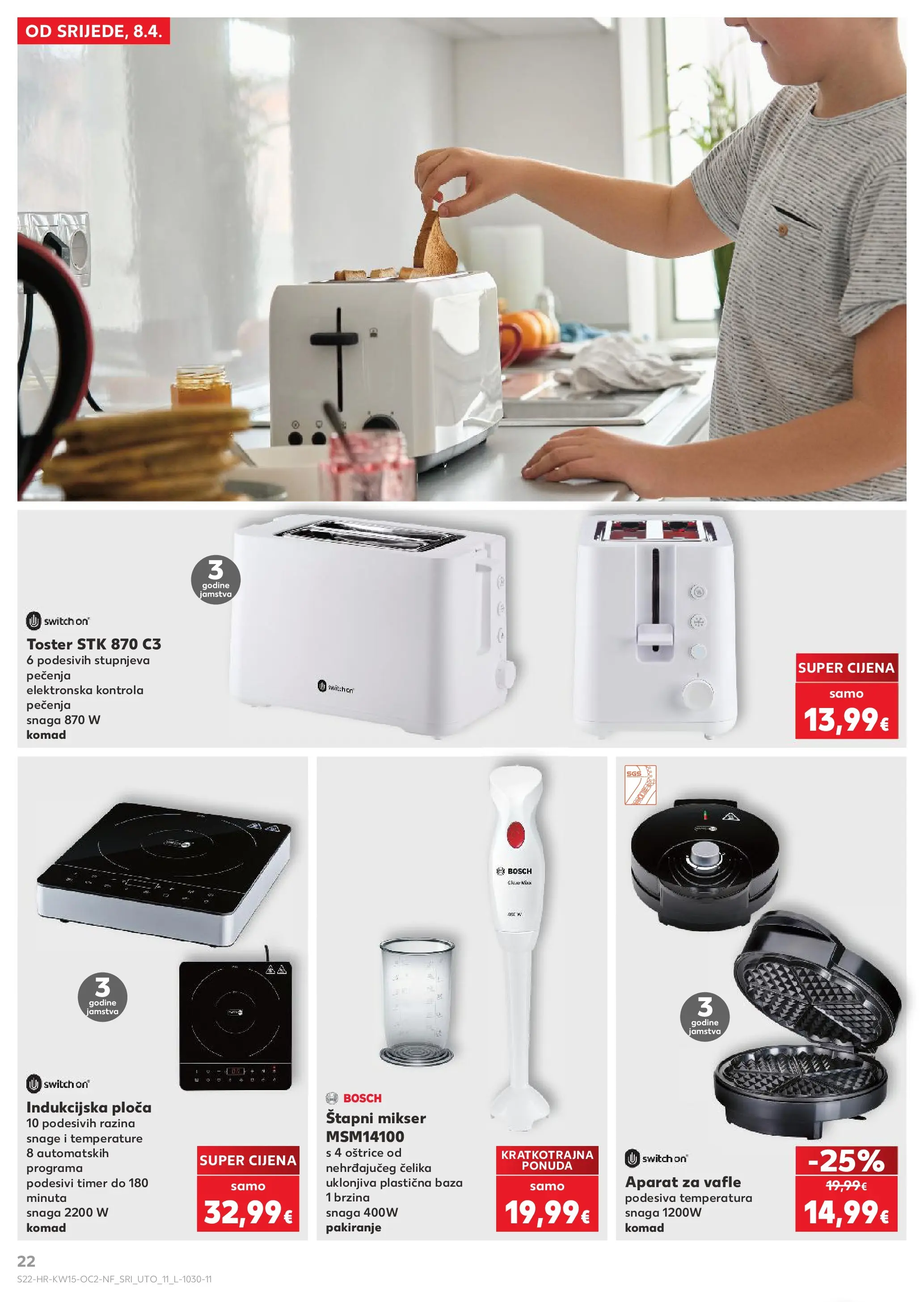 Kaufland - Kaufland katalog do 14.04.2026 novi od 07.04.2026 na listanje > letak digitalni | Stranica: 22 | Proizvodi: Mikser, Štapni mikser, Toster, Blender