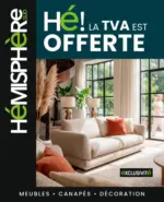 H&eacute;misph&egrave;re Sud Jusqu&rsquo;au 11 avril 2026, profitez de la TVA offerte* sur une s&eacute;lection de meubles et canap&eacute;s d&eacute;sign&eacute;s en magasin H&eacute;misph&egrave;re Sud ! - au 11.04.2026