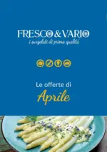 Fresco e Vario Le offerte di Aprile - al 30.04.2026