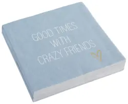 Serviette Kai Good Times with Crazy Friends