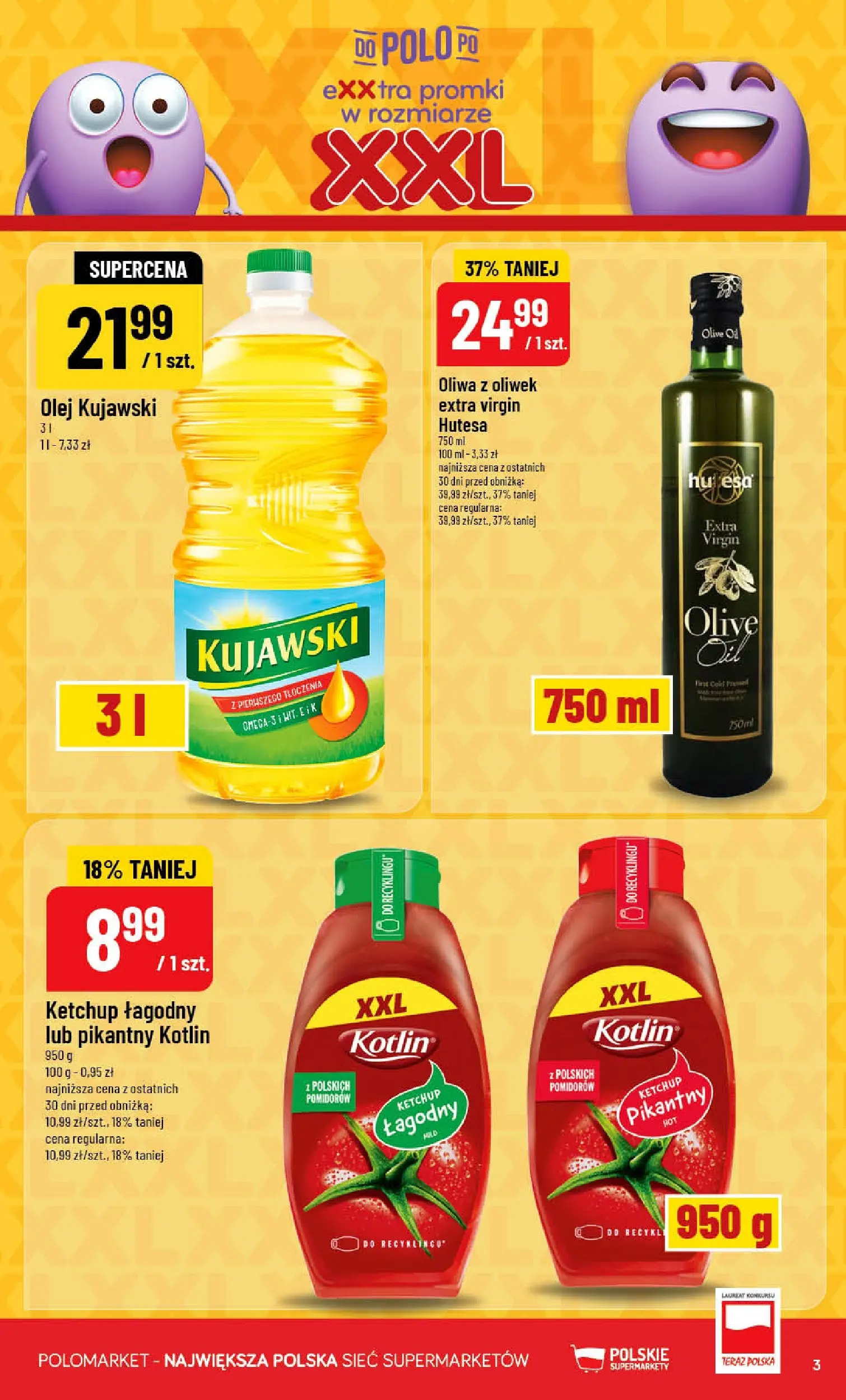 Nowa POLOmarket gazetka od jutra 08.04.2026 | Strona: 3 | Produkty: Ketchup, Oliwa z oliwek, Olej kujawski, Olej