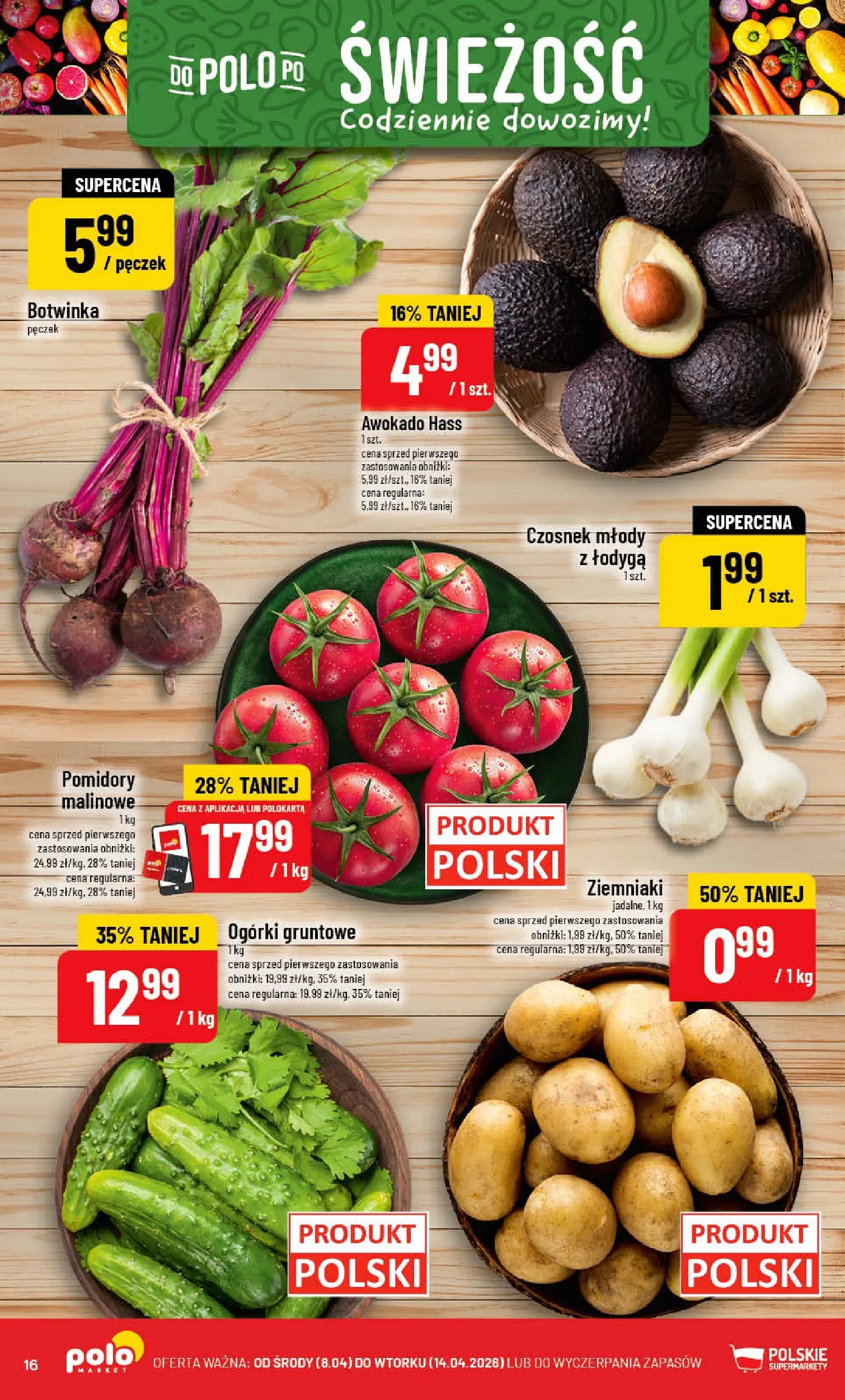 Nowa POLOmarket gazetka od jutra 08.04.2026 | Strona: 16 | Produkty: Pomidory malinowe, Botwinka, Ogórki, Ziemniaki