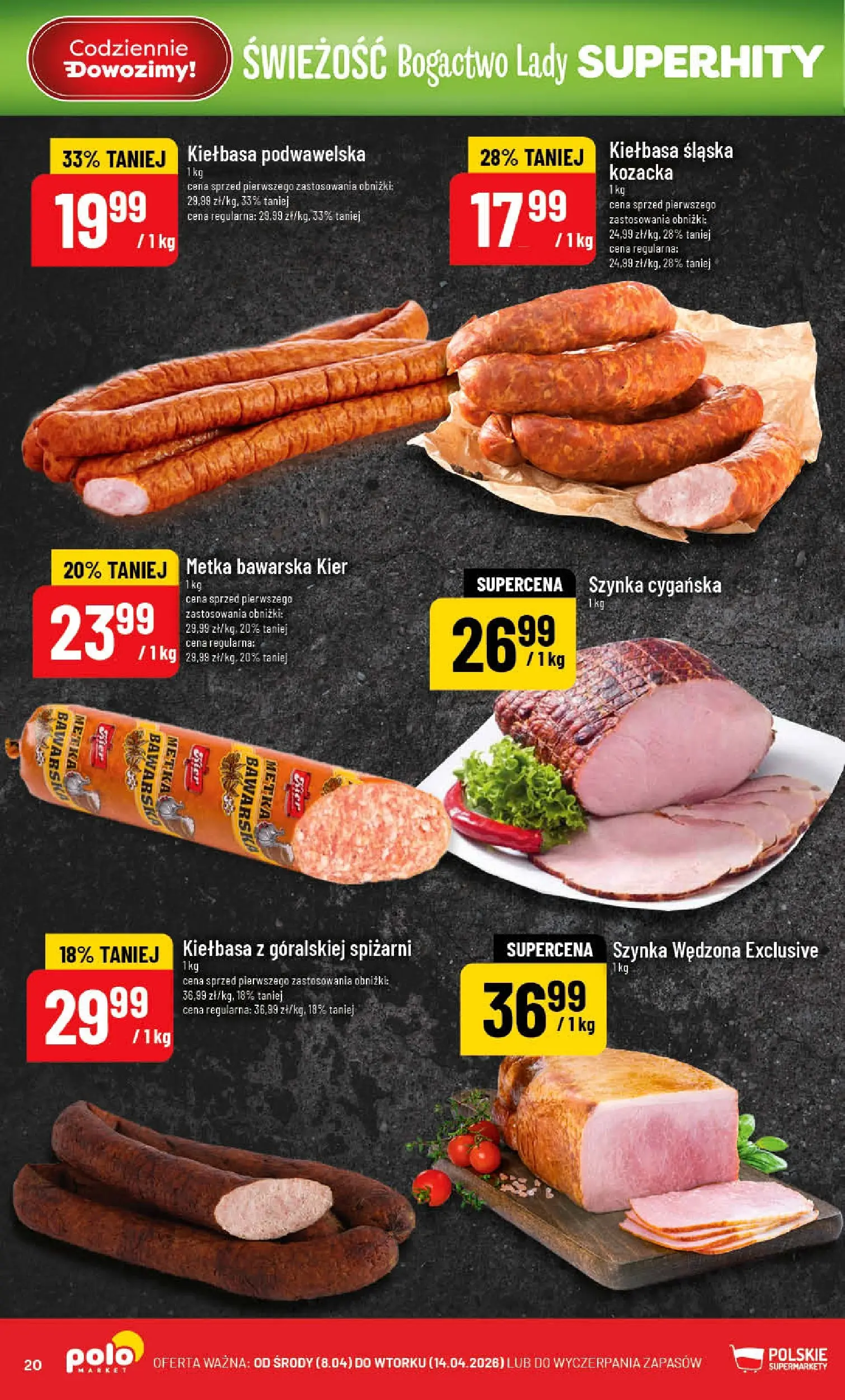 Nowa POLOmarket gazetka od jutra 08.04.2026 | Strona: 20 | Produkty: Kiełbasa, Szynka, Kiełbasa śląska, Kiełbasa podwawelska
