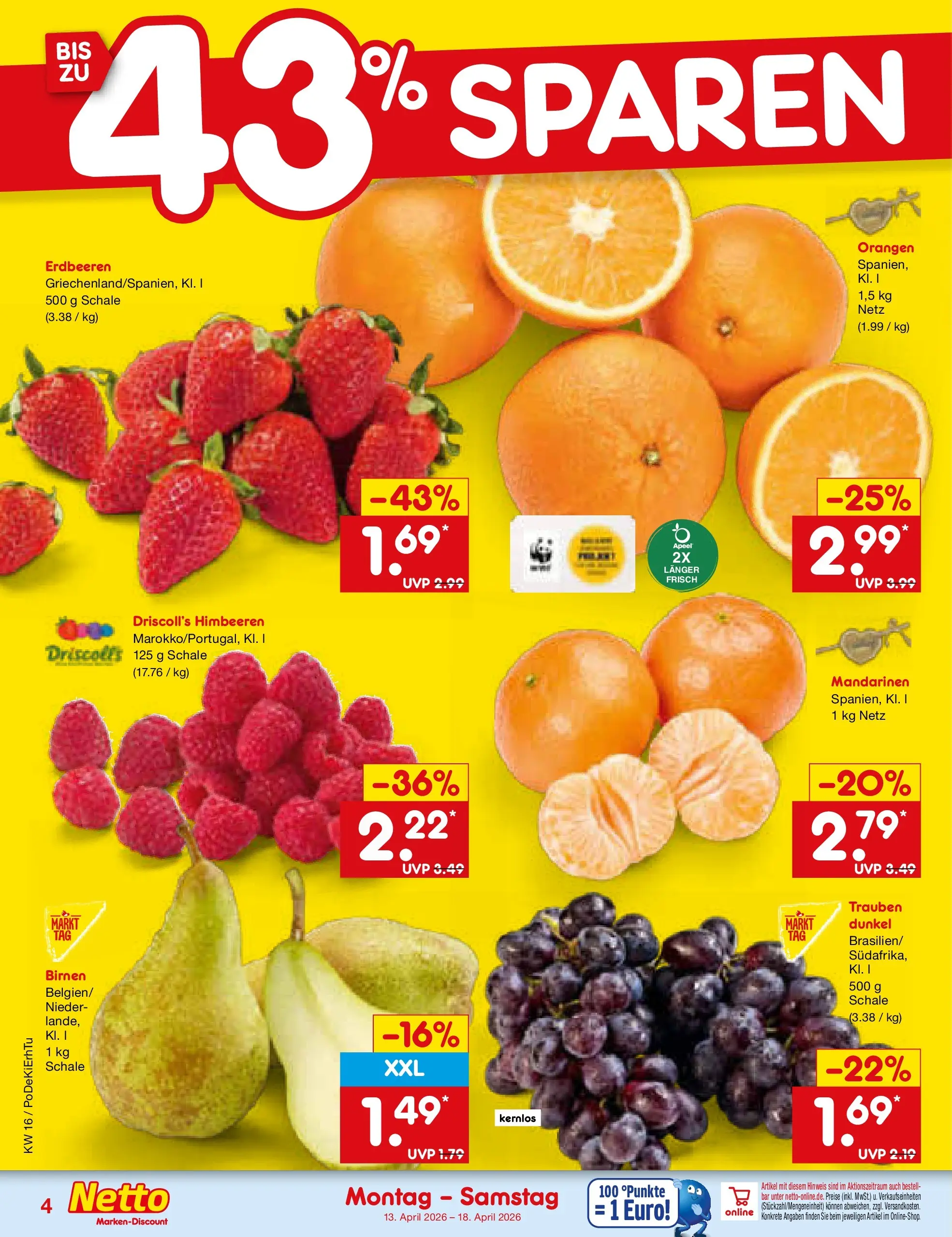Netto Marken-Discount Prospekt Oberhaid (ab 13.04.2026) » Angebote | Seite: 6 | Produkte: Himbeeren, Trauben, Mandarinen, Erdbeeren Netto Marken-Discount Prospekt Oberhaid (ab 13.04.2026) » Angebote | Seite: 6 | Produkte: Himbeeren, Trauben, Mandarinen, Erdbeeren