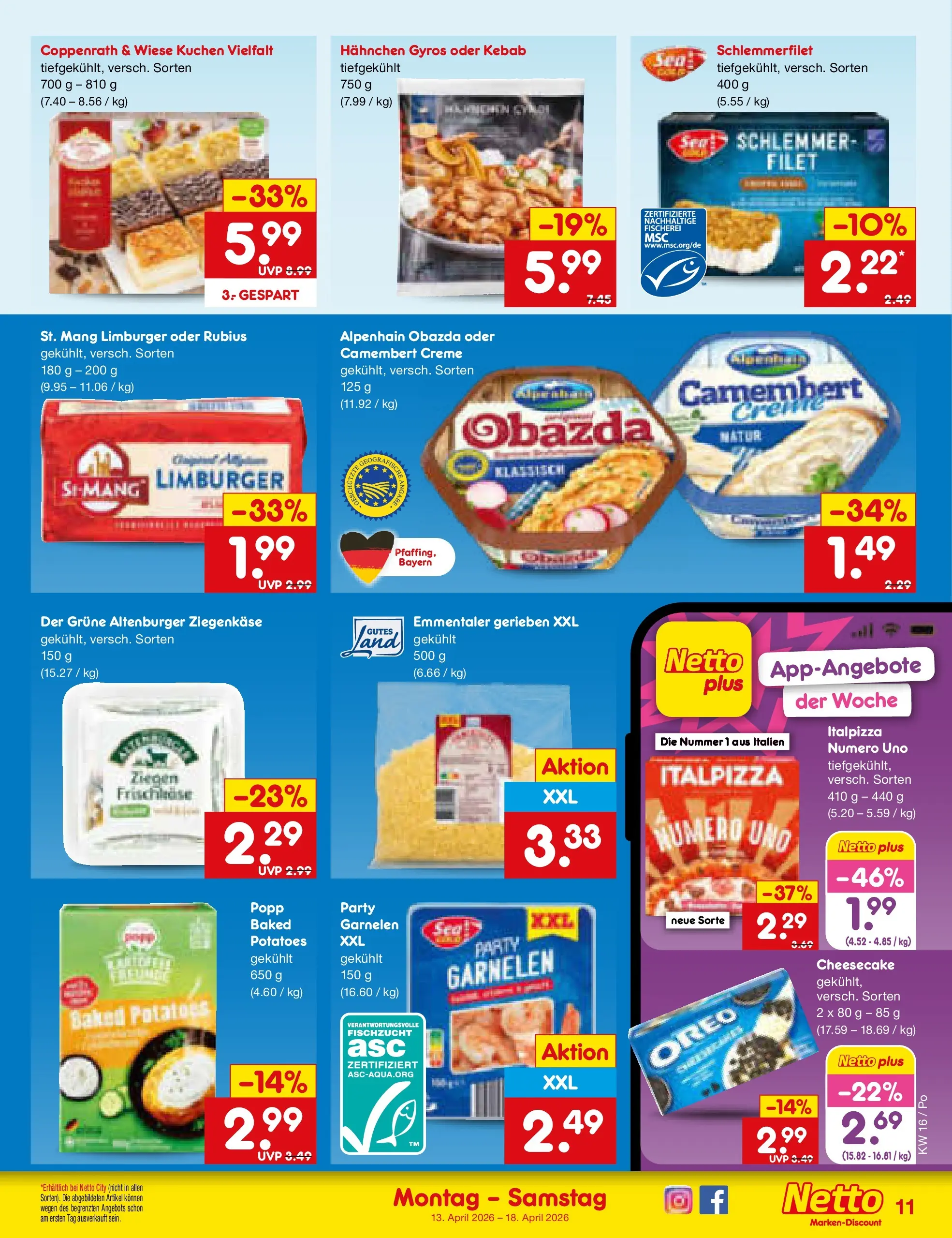 Netto Marken-Discount Prospekt Selb (ab 13.04.2026) » Angebote | Seite: 13 | Produkte: Hahnchen, Ziegenkäse, Creme, Gyros Netto Marken-Discount Prospekt Selb (ab 13.04.2026) » Angebote | Seite: 13 | Produkte: Hahnchen, Ziegenkäse, Creme, Gyros