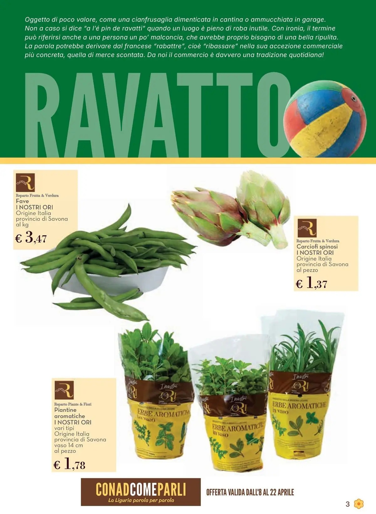 Nuovo Offerte - Localismo Liguria dal 08/04/2026 > offerte anteprima 🛍️ | Pagina: 3 | Prodotti: Frutta, Carciofi, Vaso