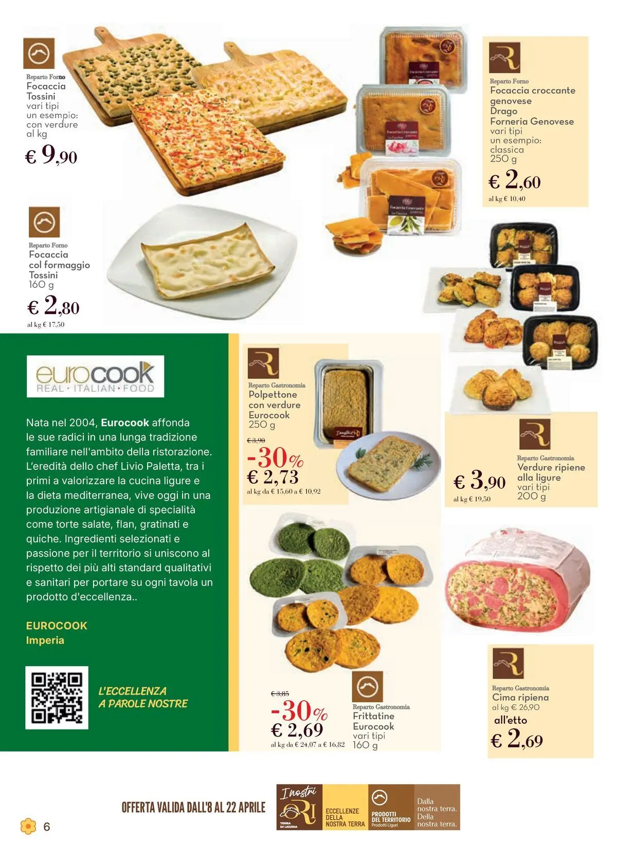 Nuovo Offerte - Localismo Liguria dal 08/04/2026 > offerte anteprima 🛍️ | Pagina: 6 | Prodotti: Focaccia, Verdure, Forno, Terra