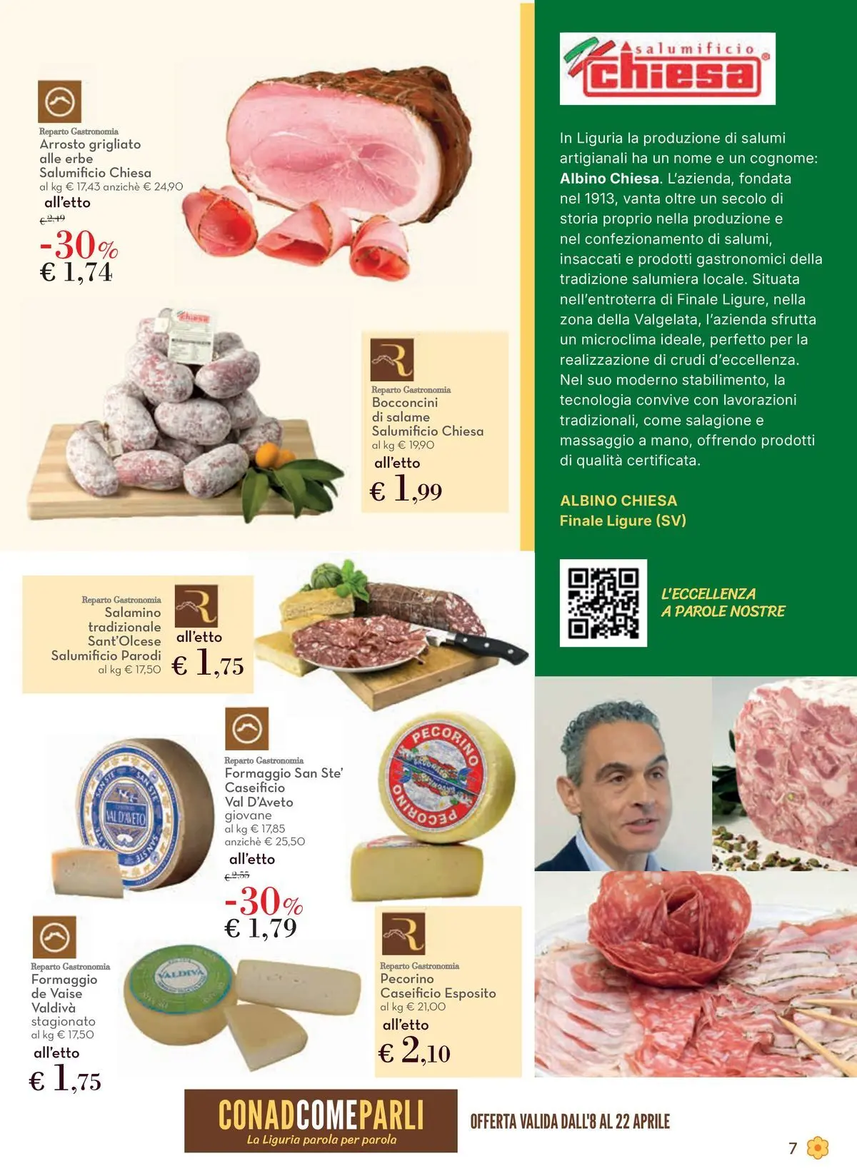 Nuovo Offerte - Localismo Liguria dal 08/04/2026 > offerte anteprima 🛍️ | Pagina: 7 | Prodotti: Arrosto, Salame, Formaggio, Pecorino