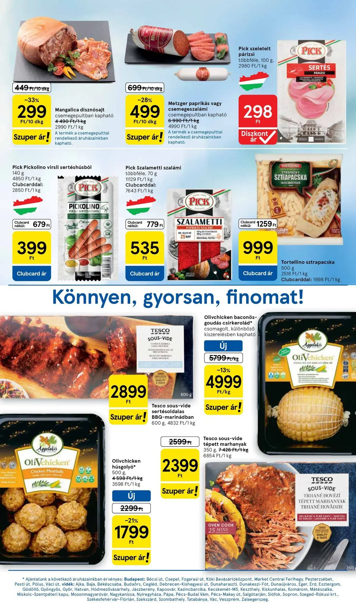 Tesco akciós újság - 2026.04.07.-tól - online | Oldal: 3 | Termékek: Virsli, Pick, Szalámi, Párizsi