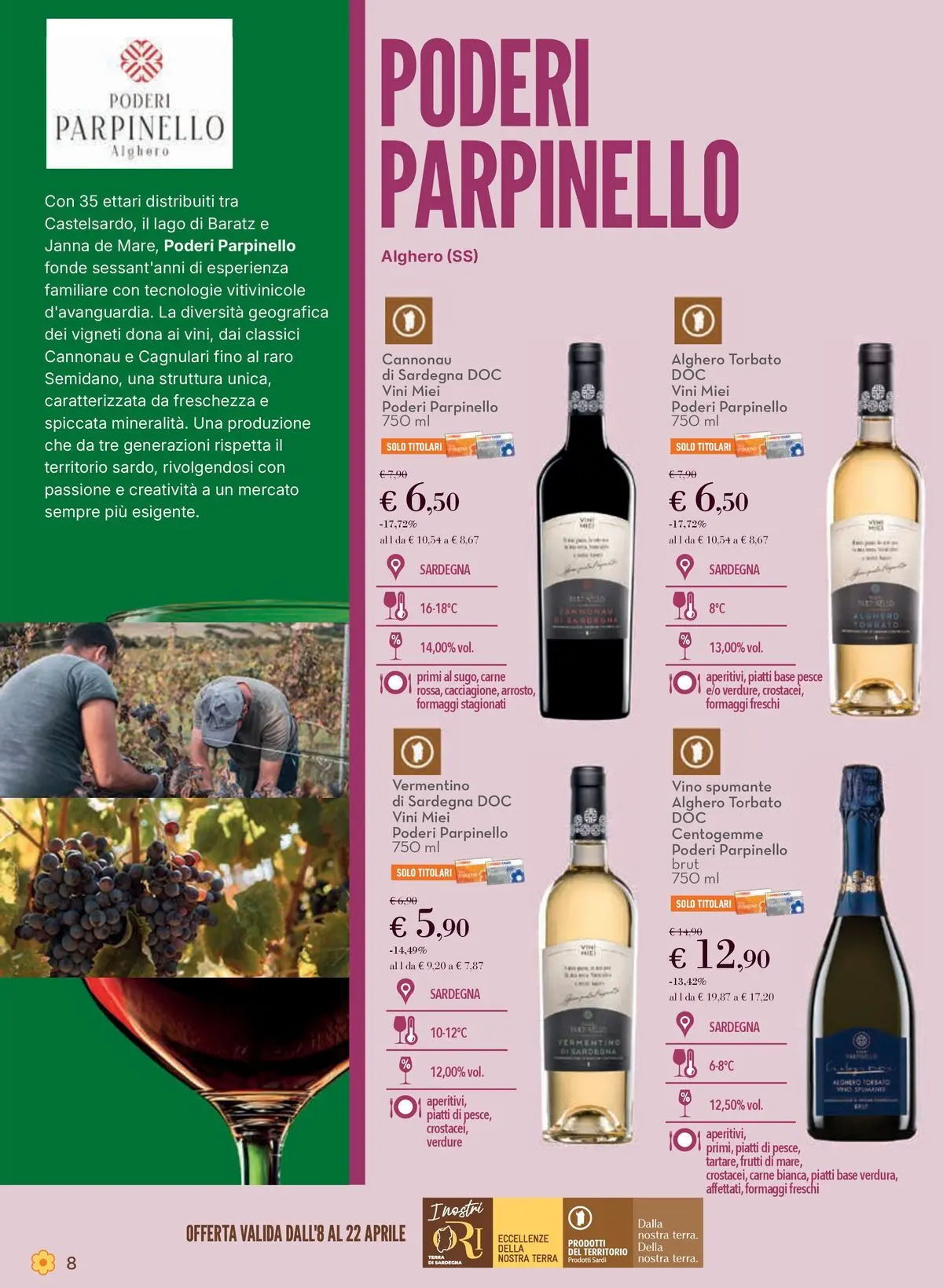 Nuovo Offerte - Localismo Sardegna dal 08/04/2026 > offerte anteprima 🛍️ | Pagina: 8 | Prodotti: Pesce, Vino, Spumante, Terra