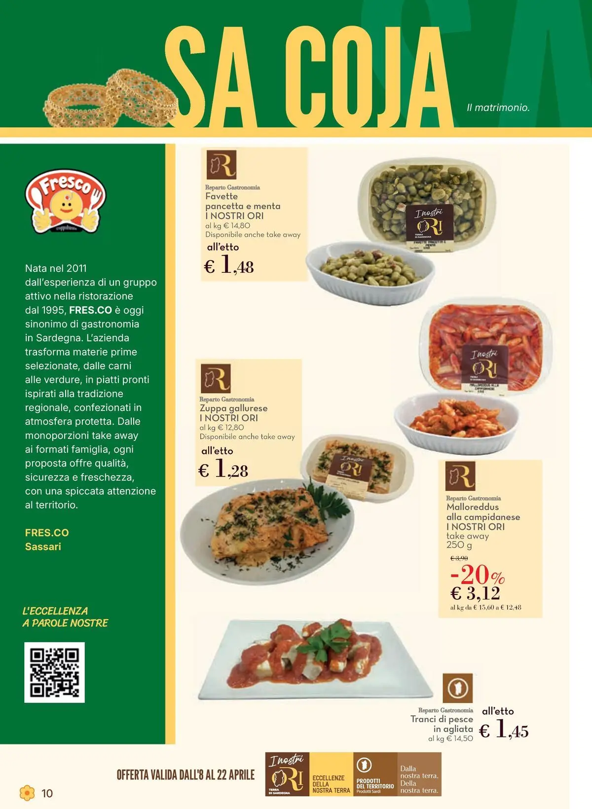 Nuovo Offerte - Localismo Sardegna dal 08/04/2026 > offerte anteprima 🛍️ | Pagina: 10 | Prodotti: Pesce, Pancetta, Menta, Terra
