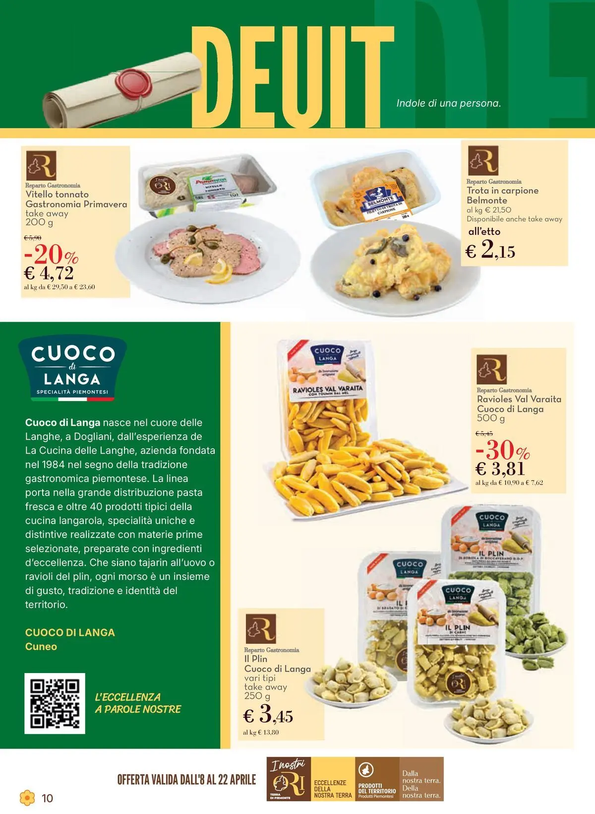 Nuovo Offerte - Localismo Piemonte dal 08/04/2026 > offerte anteprima 🛍️ | Pagina: 10 | Prodotti: Trota, Pasta, Vitello, Ravioli