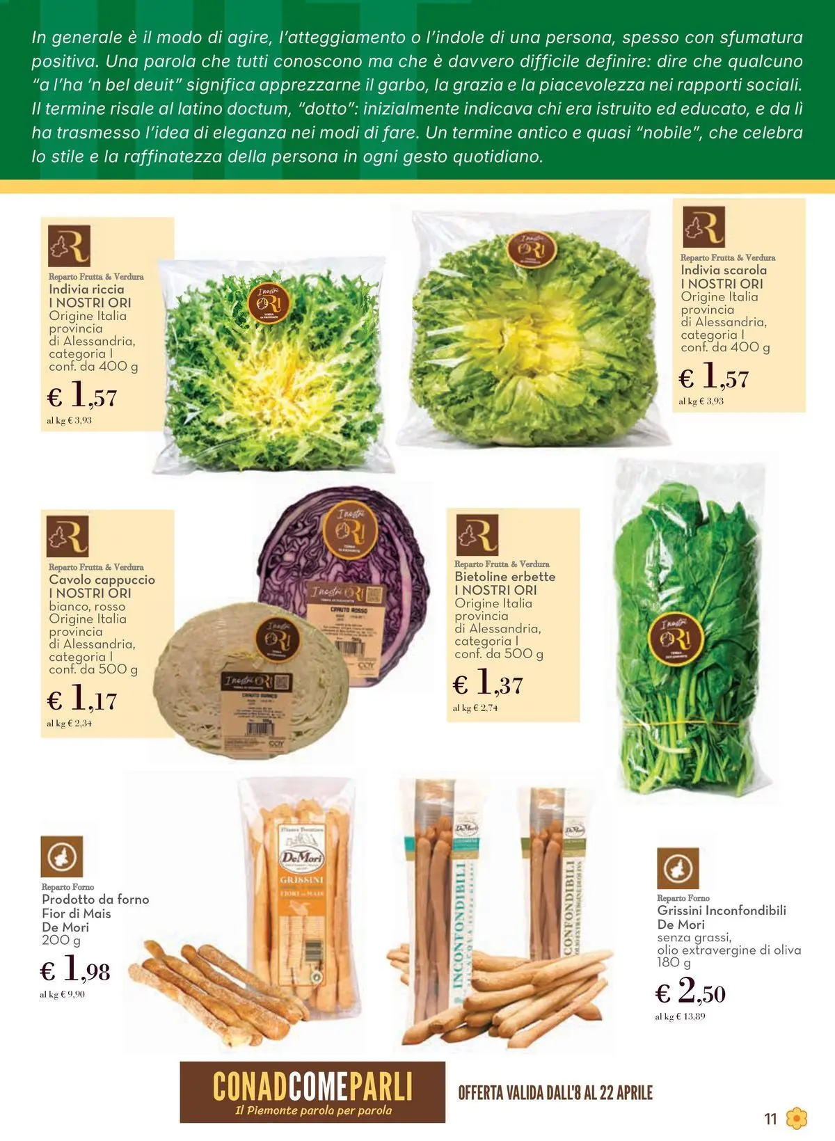 Nuovo Offerte - Localismo Piemonte dal 08/04/2026 > offerte anteprima 🛍️ | Pagina: 11 | Prodotti: Olio, Cappuccio, Mais, Indivia