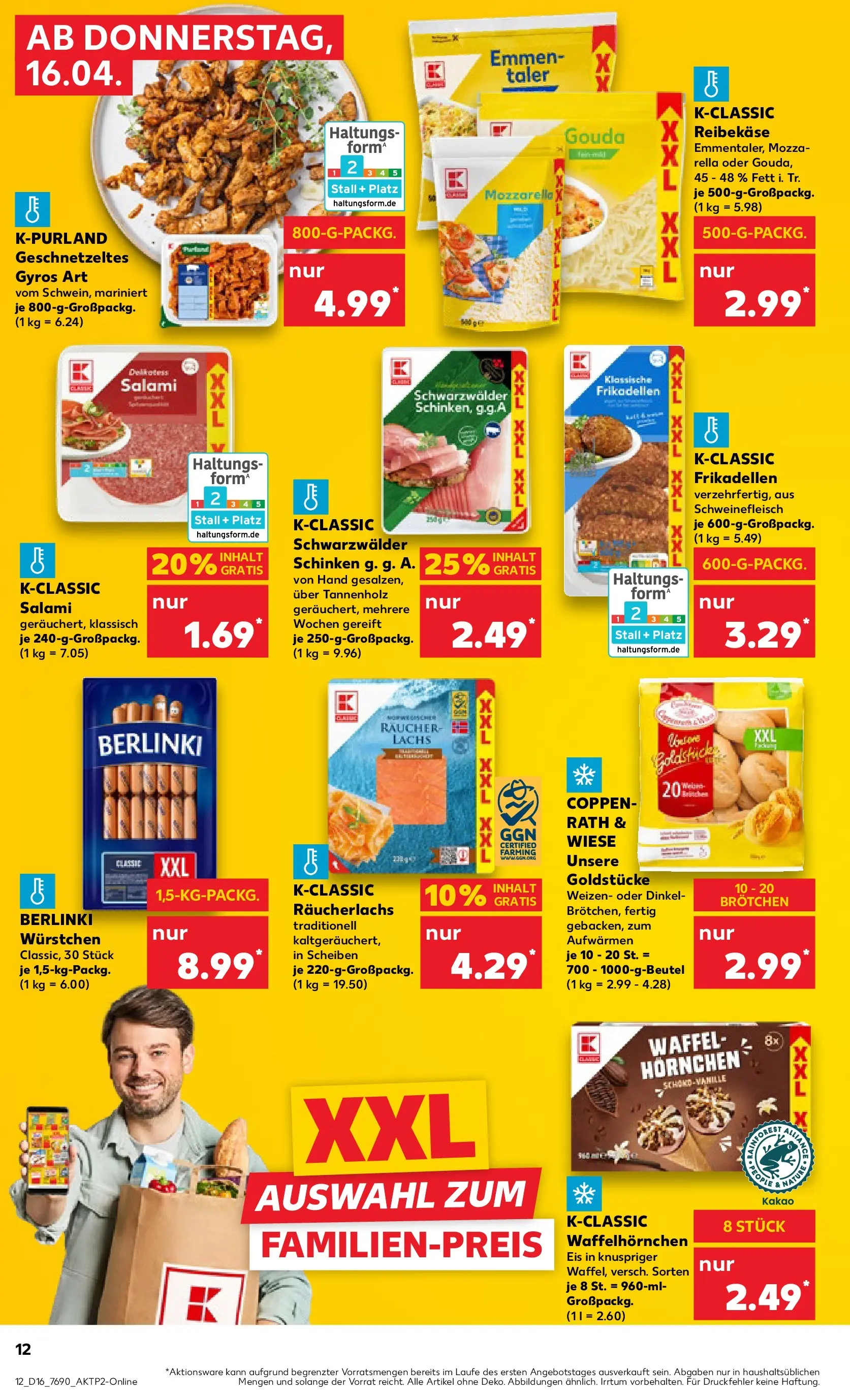 Prospekt Kaufland ab 13.04.2026 » Angebote und Werbung Online | Seite: 24 | Produkte: Gouda, Schweinefleisch, Reibekase, Eis Prospekt Kaufland ab 13.04.2026 » Angebote Online zum Blättern | Seite: 24 | Produkte: Gouda, Schweinefleisch, Reibekase, Eis