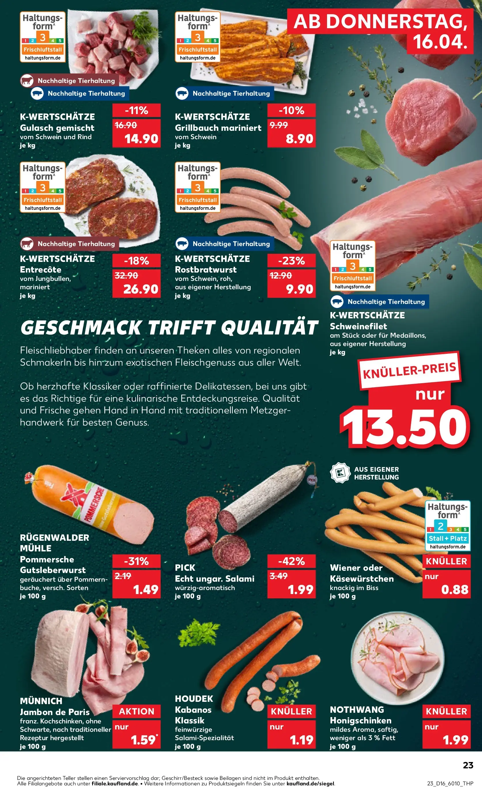 Prospekt Kaufland ab 16.04.2026 » Angebote Online zum Blättern | Seite: 23 | Produkte: Mühle, Entrecote, Schweinefilet, Steak
