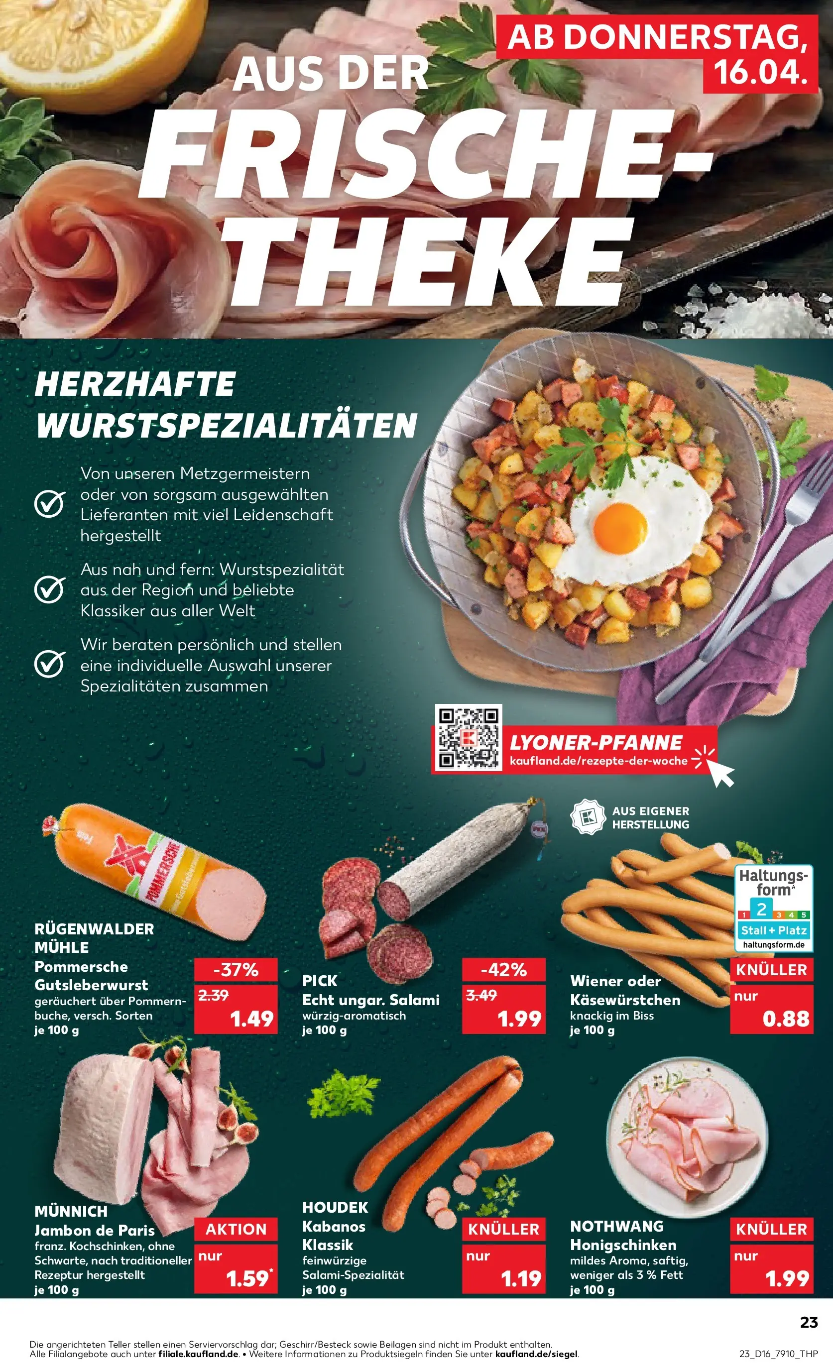 Prospekt Kaufland ab 16.04.2026 » Angebote Online zum Blättern | Seite: 23 | Produkte: Mühle, Theke, Salami