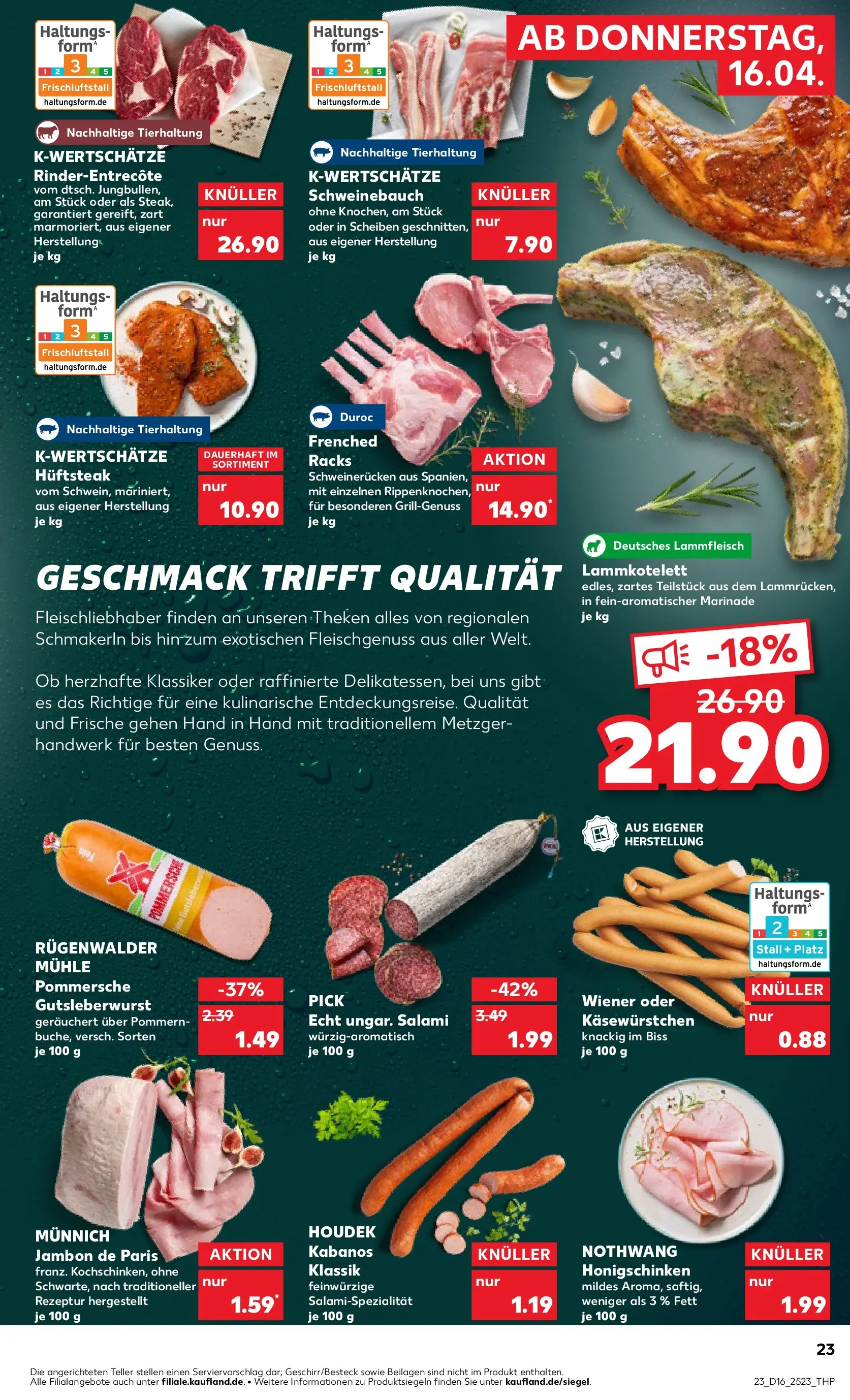 Prospekt Kaufland ab 16.04.2026 » Angebote Online zum Blättern | Seite: 23 | Produkte: Mühle, Schweinebauch, Schweinerucken, Steak