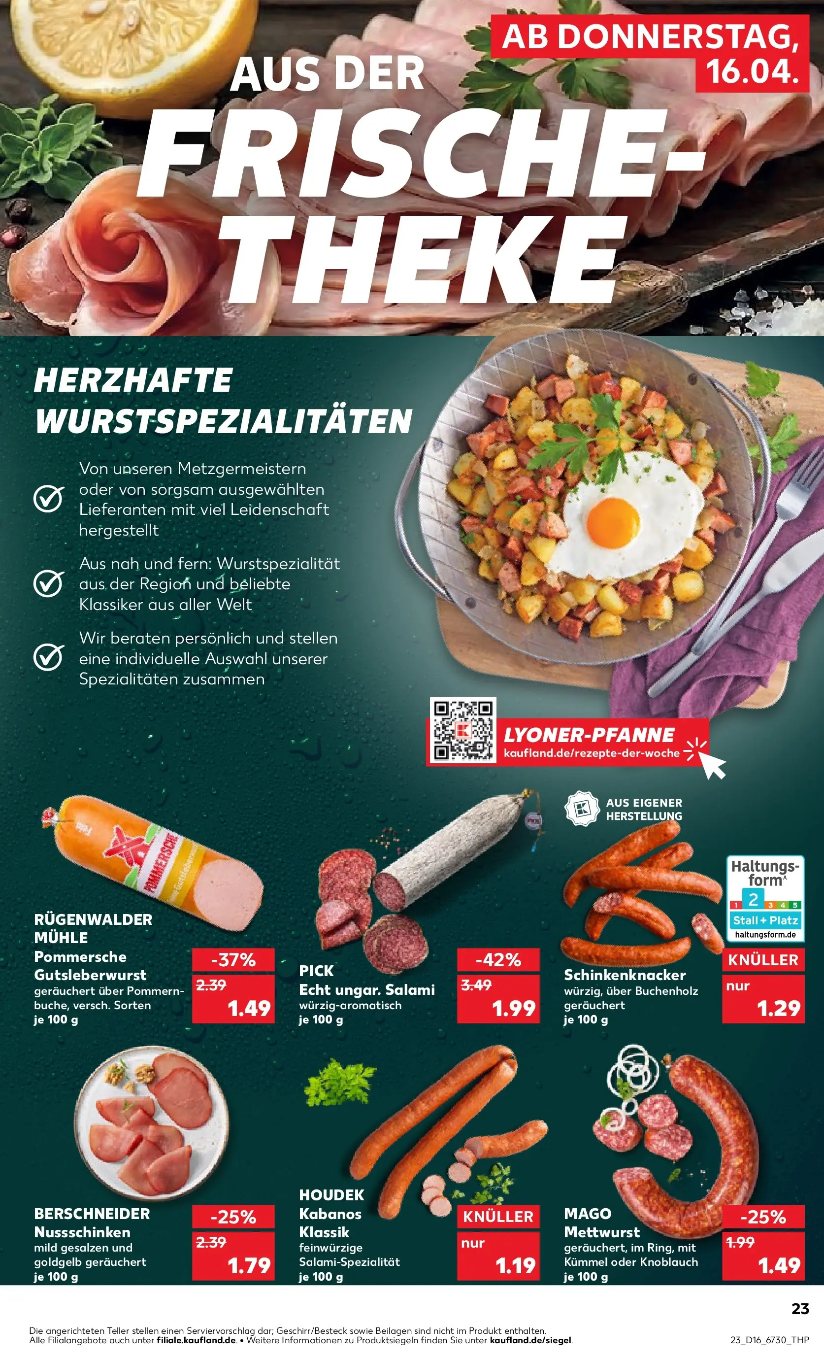 Prospekt Kaufland ab 16.04.2026 » Angebote Online zum Blättern | Seite: 23 | Produkte: Mühle, Theke, Knoblauch, Salami