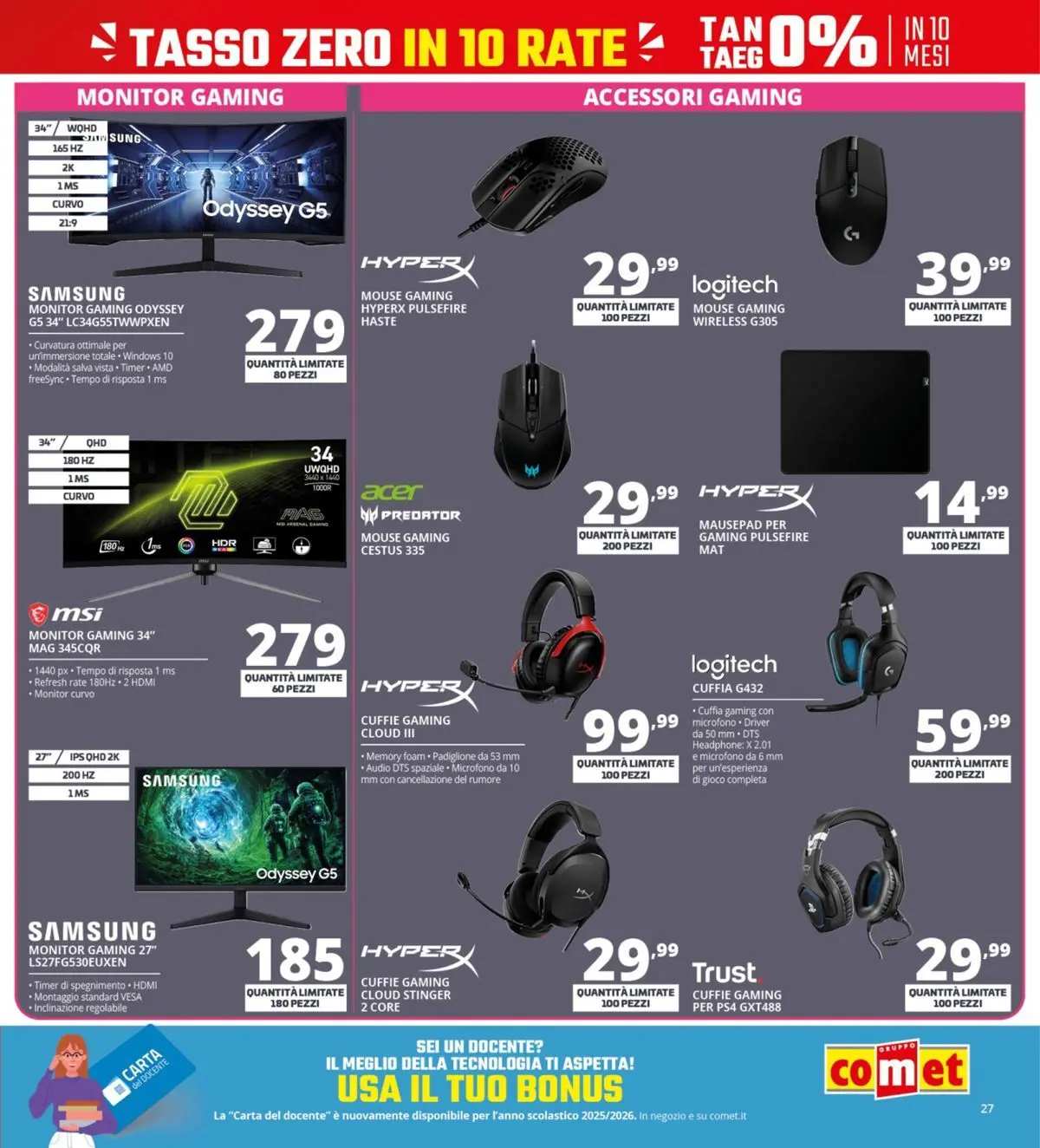 Nuovo Comet - Il bonus che abbassa i prezzi dal 10/04/2026 > offerte anteprima 🛍️ | Pagina: 27 | Prodotti: Monitor, Mouse, Cuffie, Samsung