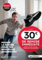 Sport 2000 Les grandes marques t&rsquo;attendent avec jusqu&rsquo;&agrave; 30&euro; de remise imm&eacute;diate pour l'achat d'une nouvelle paire de chaussures en magasin - au 19.04.2026