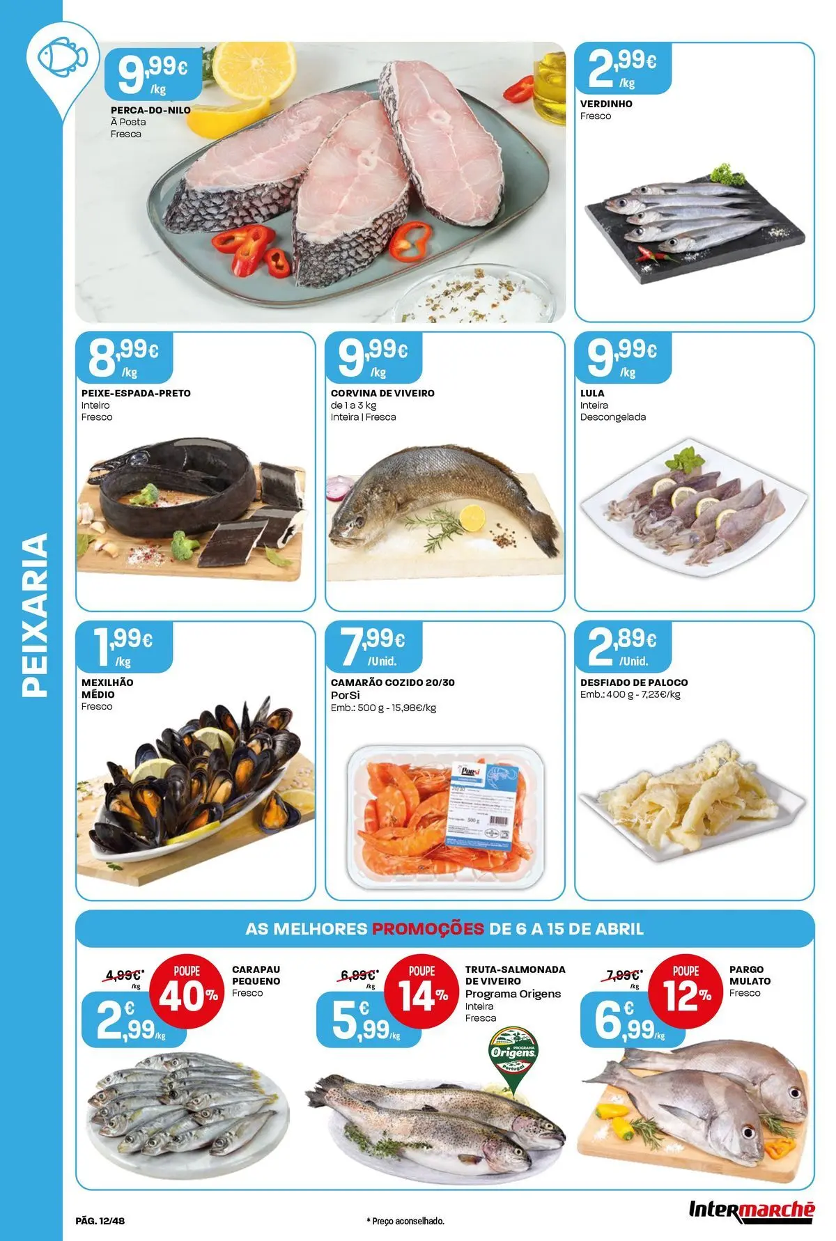 Ofertas - Isto é que são preços BAIXOS » de 10/04/2026 - 15/04/2026 | Página: 12 | Produtos: Camarão