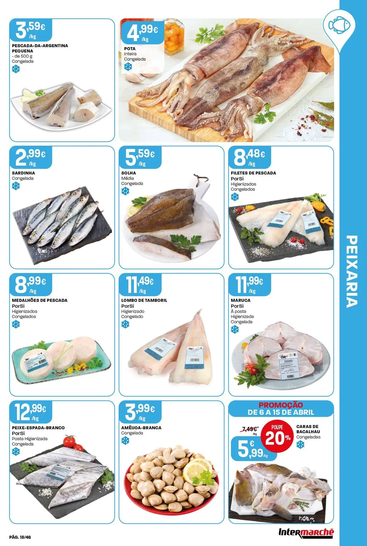 Ofertas - Isto é que são preços BAIXOS » de 10/04/2026 - 15/04/2026 | Página: 13 | Produtos: Bacalhau, Pescada, Lombo, Tamboril