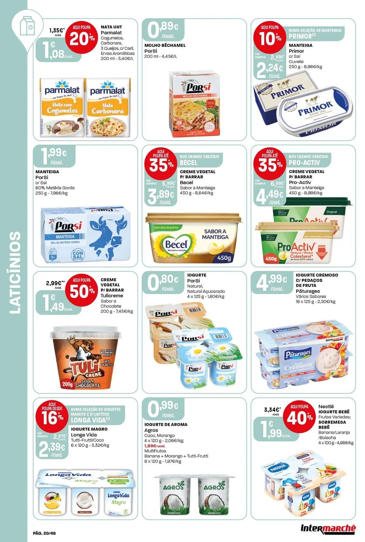 Ofertas - Isto é que são preços BAIXOS » de 10/04/2026 - 15/04/2026 | Página: 20 | Produtos: Iogurtes, Manteiga, Cogumelos, Creme