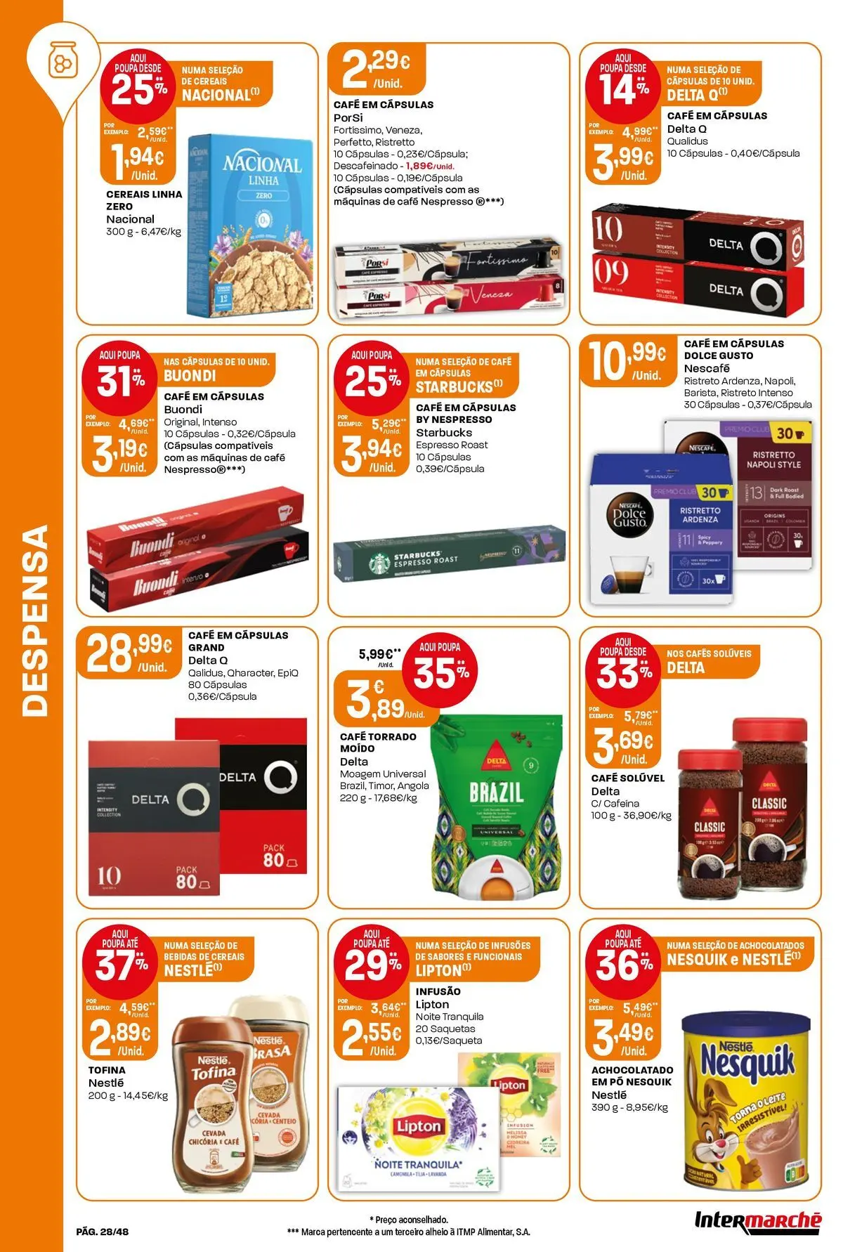 Ofertas - Isto é que são preços BAIXOS » de 10/04/2026 - 15/04/2026 | Página: 28 | Produtos: Delta q, Café solúvel, Nespresso, Nestlé