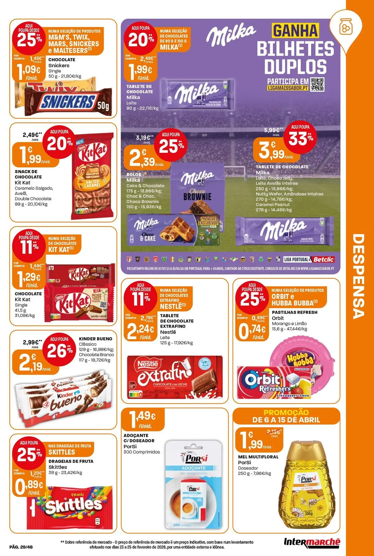 Ofertas - Isto é que são preços BAIXOS » de 10/04/2026 - 15/04/2026 | Página: 29 | Produtos: Chocolates, Leite, Mel, Adoçante