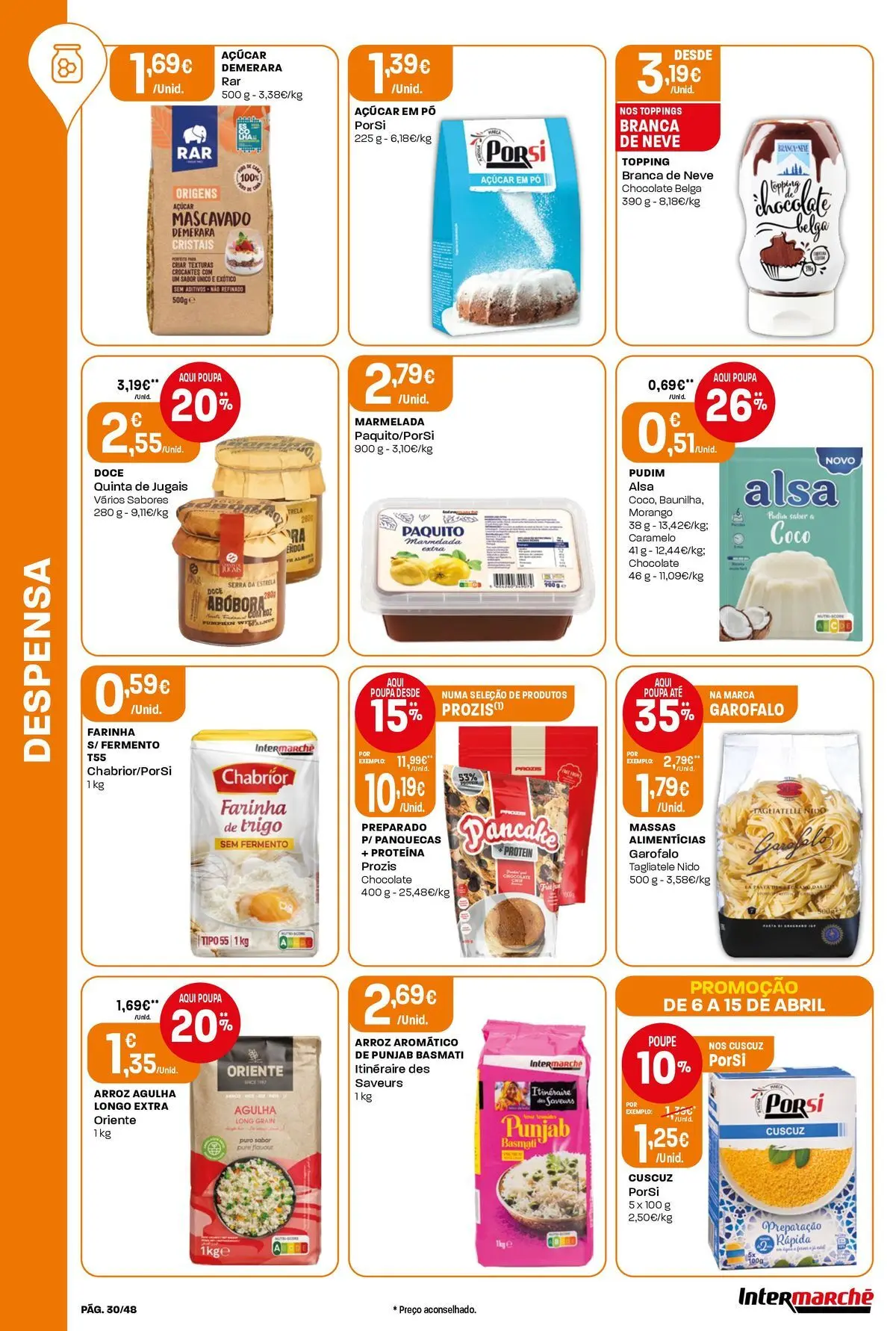 Ofertas - Isto é que são preços BAIXOS » de 10/04/2026 - 15/04/2026 | Página: 30 | Produtos: Panquecas, Pudim, Abóbora, Arroz