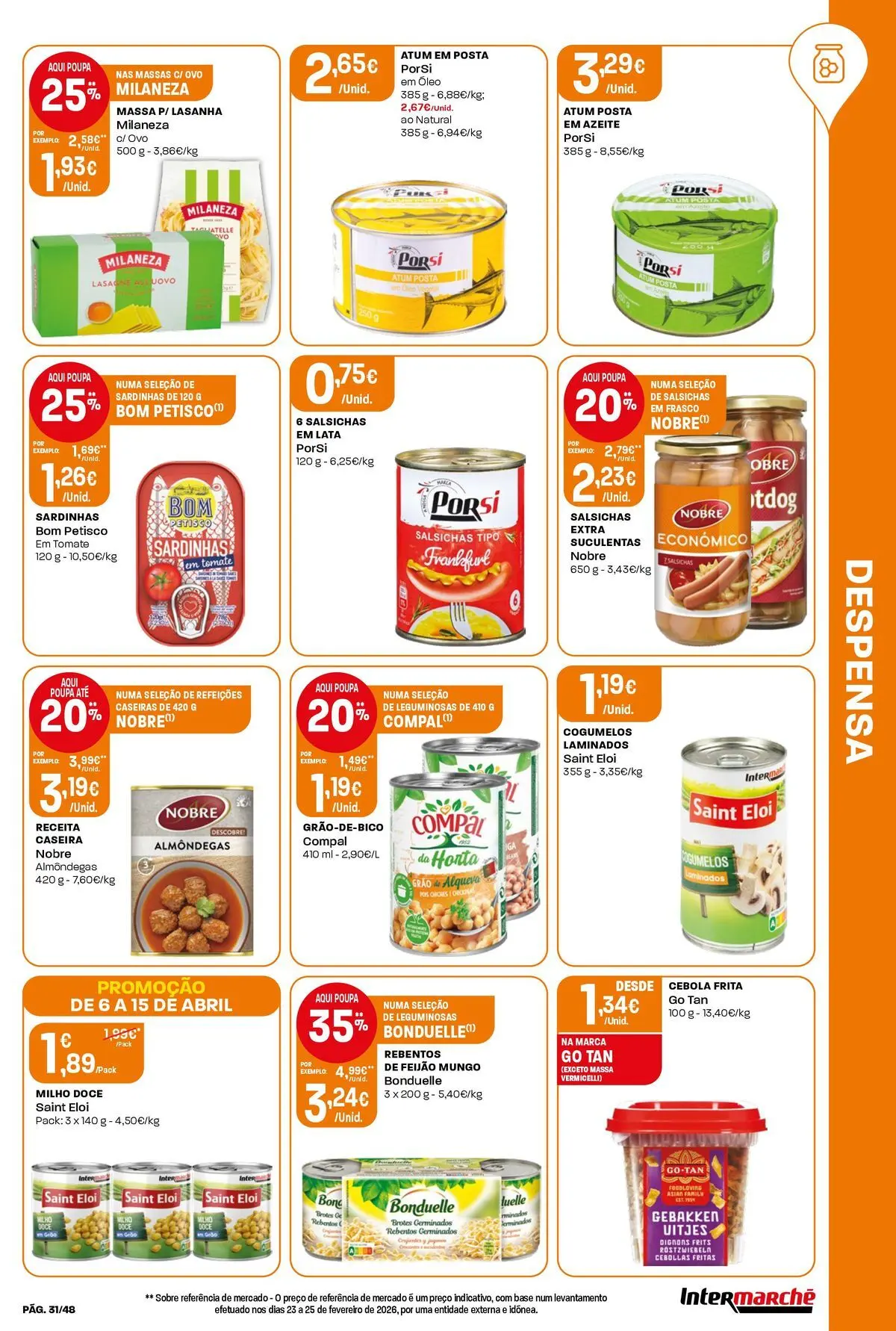 Ofertas - Isto é que são preços BAIXOS » de 10/04/2026 - 15/04/2026 | Página: 31 | Produtos: Azeite, Sardinhas, Tomate, Cogumelos