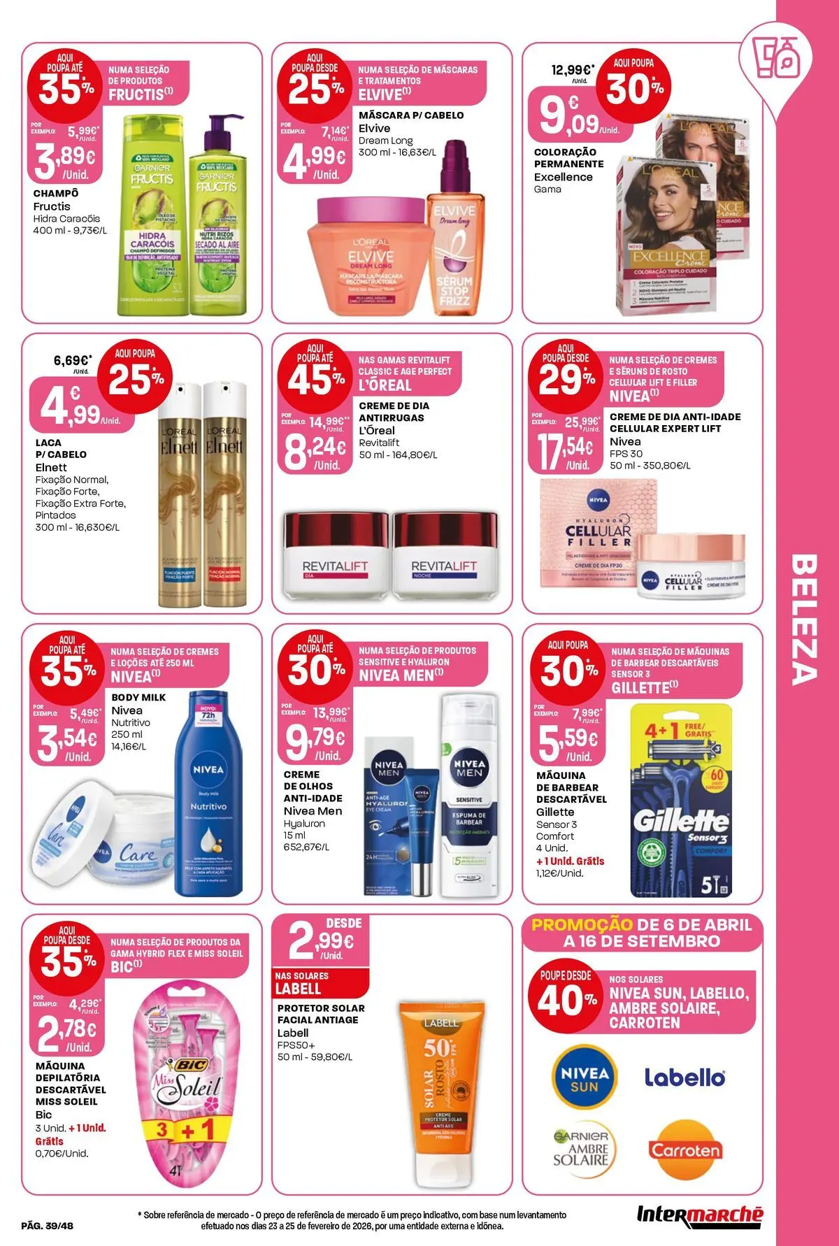 Ofertas - Isto é que são preços BAIXOS » de 10/04/2026 - 15/04/2026 | Página: 39 | Produtos: Protetor solar, Base, Sérum, Creme