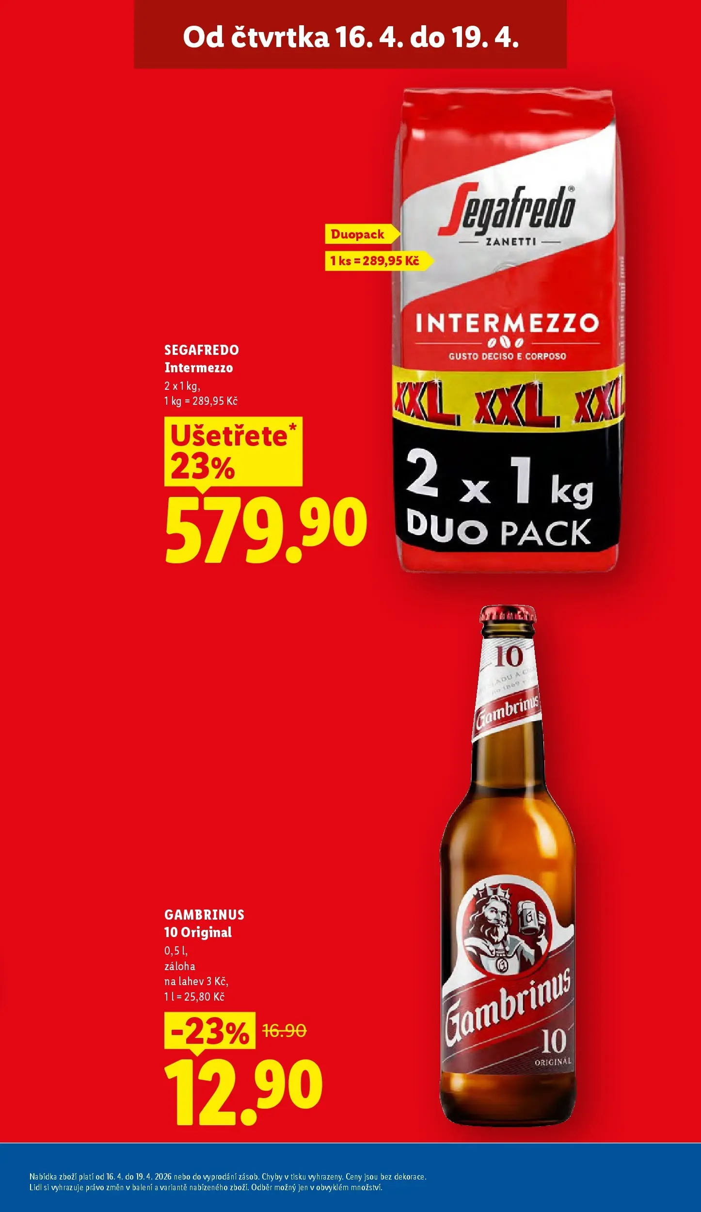 Lidl leták od 15.04.2026 - Nový akční leták | Strana: 5 | Produkty: Segafredo Intermezzo, Segafredo, Gambrinus, Láhev
