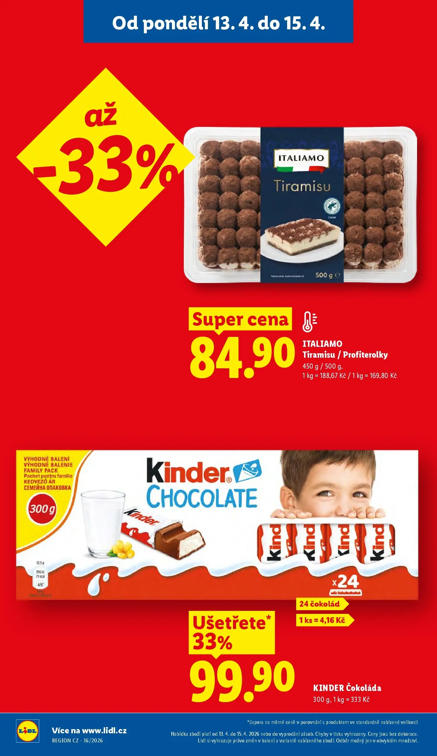 Lidl leták od 12.04.2026 - Nový akční leták | Strana: 4 | Produkty: Profiterolky, Tiramisu, Čokoláda, Kinder čokoláda