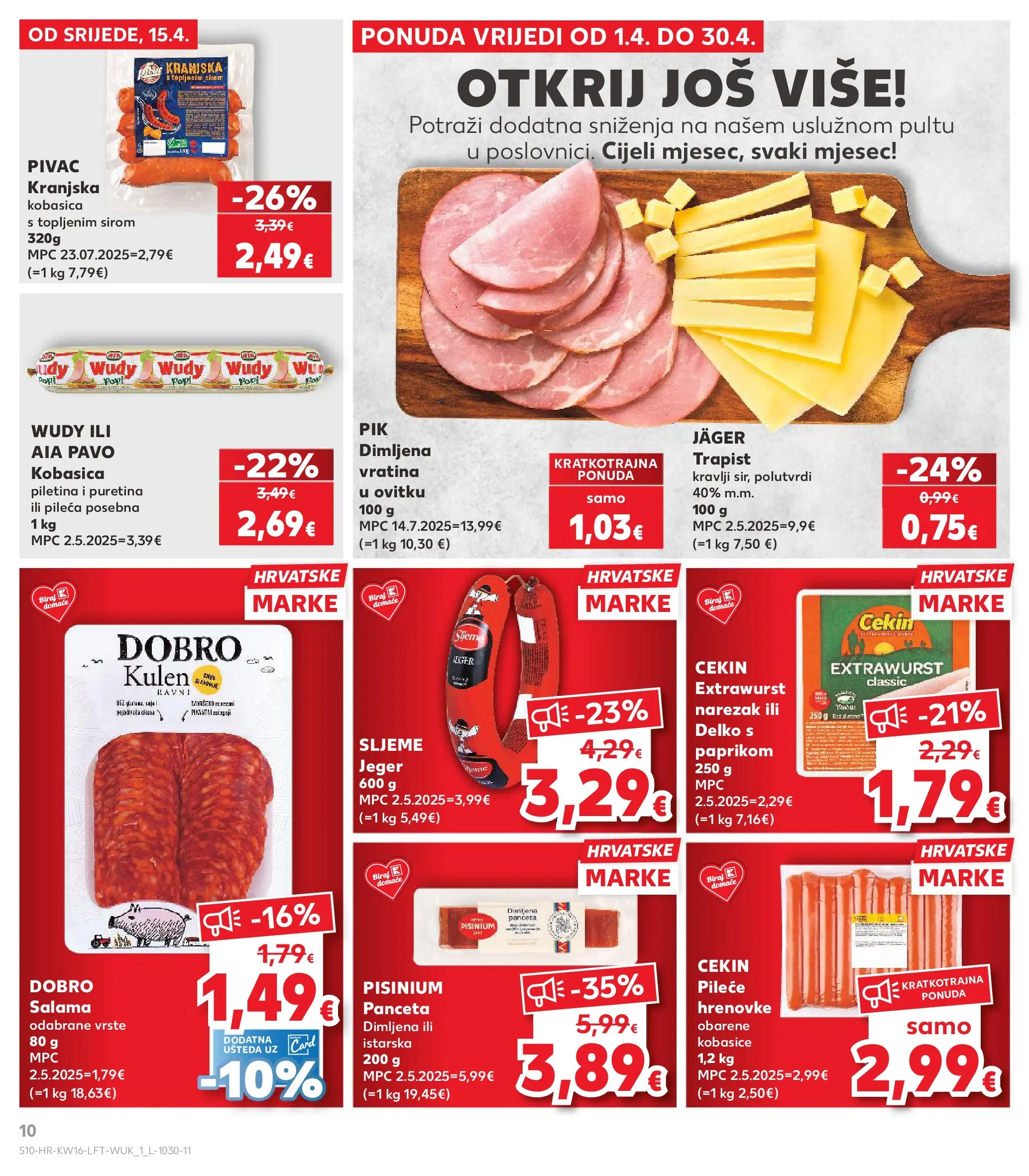 Kaufland - Kaufland katalog do 21.04.2026 novi od 14.04.2026 na listanje > letak digitalni | Stranica: 10 | Proizvodi: Puretina, Kranjska kobasica, Kobasica, Panceta