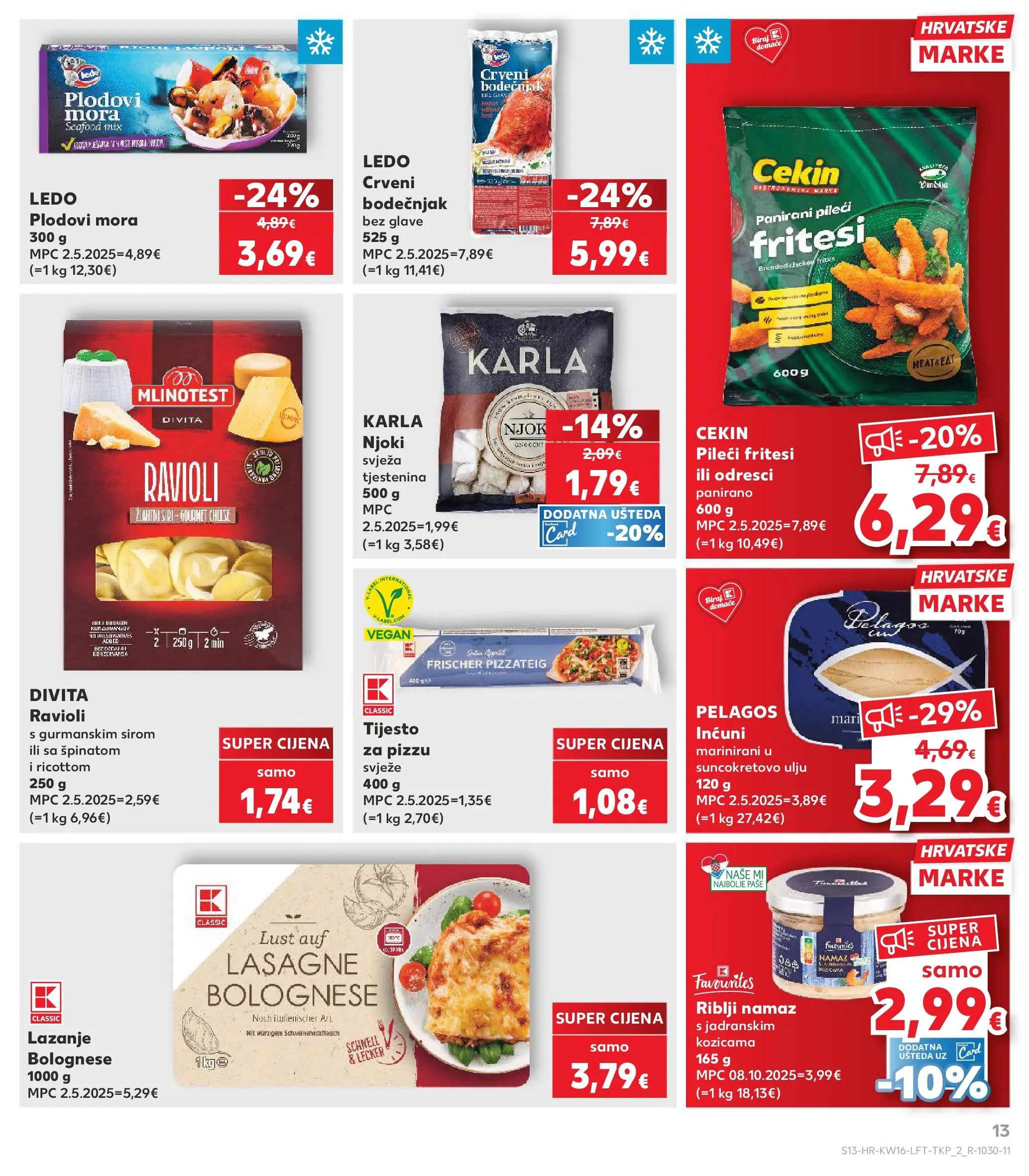 Kaufland - Kaufland katalog do 21.04.2026 novi od 14.04.2026 na listanje > letak digitalni | Stranica: 13 | Proizvodi: Lasagne, Njoki, Tjestenina, Namaz