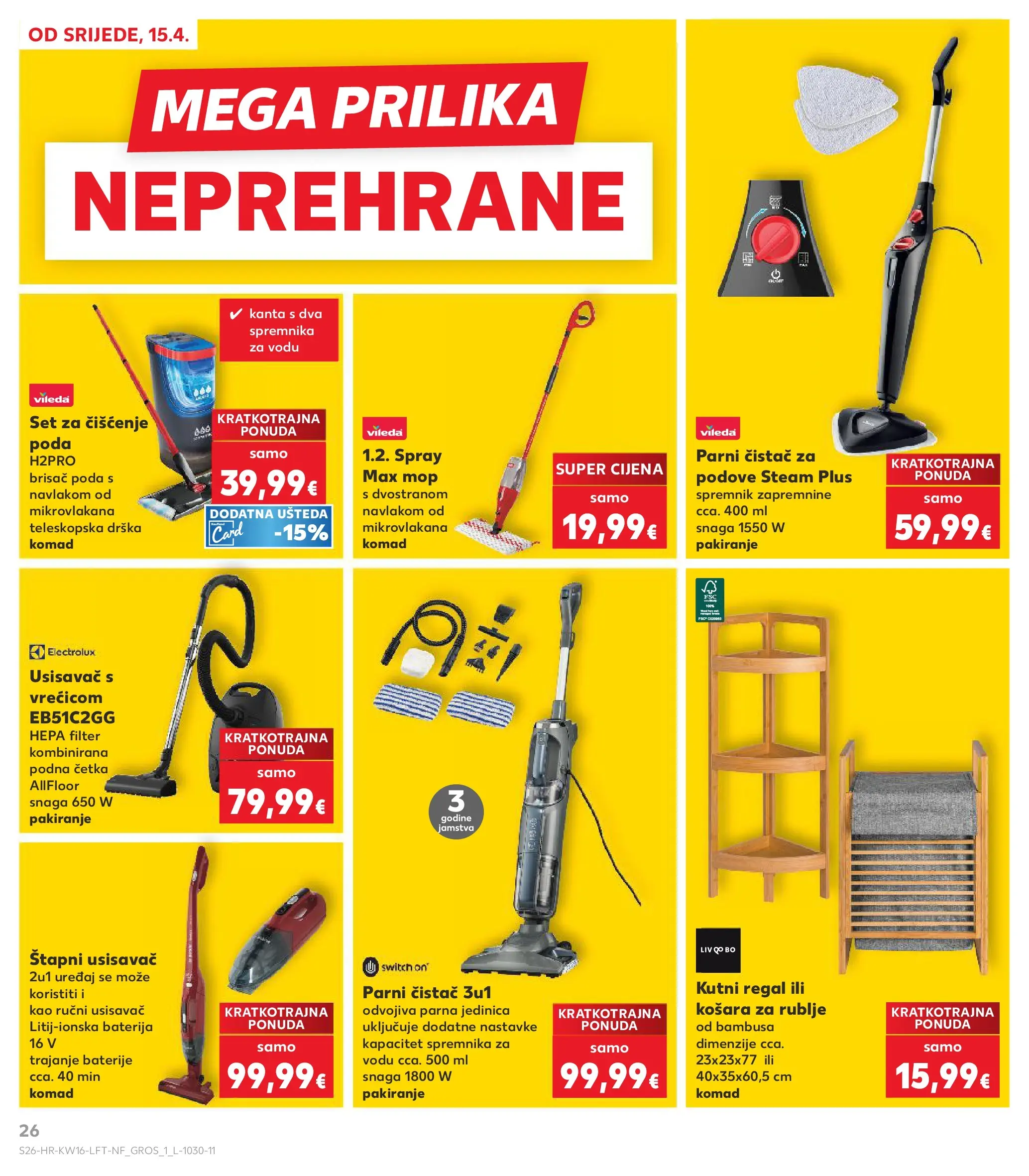 Kaufland - Kaufland katalog do 21.04.2026 novi od 14.04.2026 na listanje > letak digitalni | Stranica: 26 | Proizvodi: Usisavač, Košara, Regal, Košara za rublje