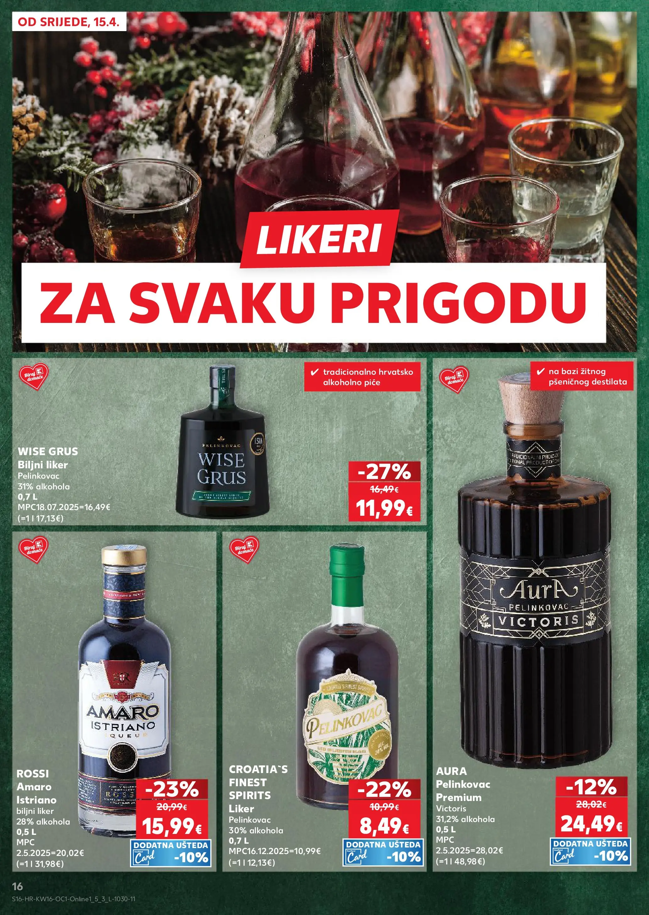 Kaufland - Kaufland katalog do 21.04.2026 novi od 14.04.2026 na listanje > letak digitalni | Stranica: 16 | Proizvodi: Pelinkovac, Liker