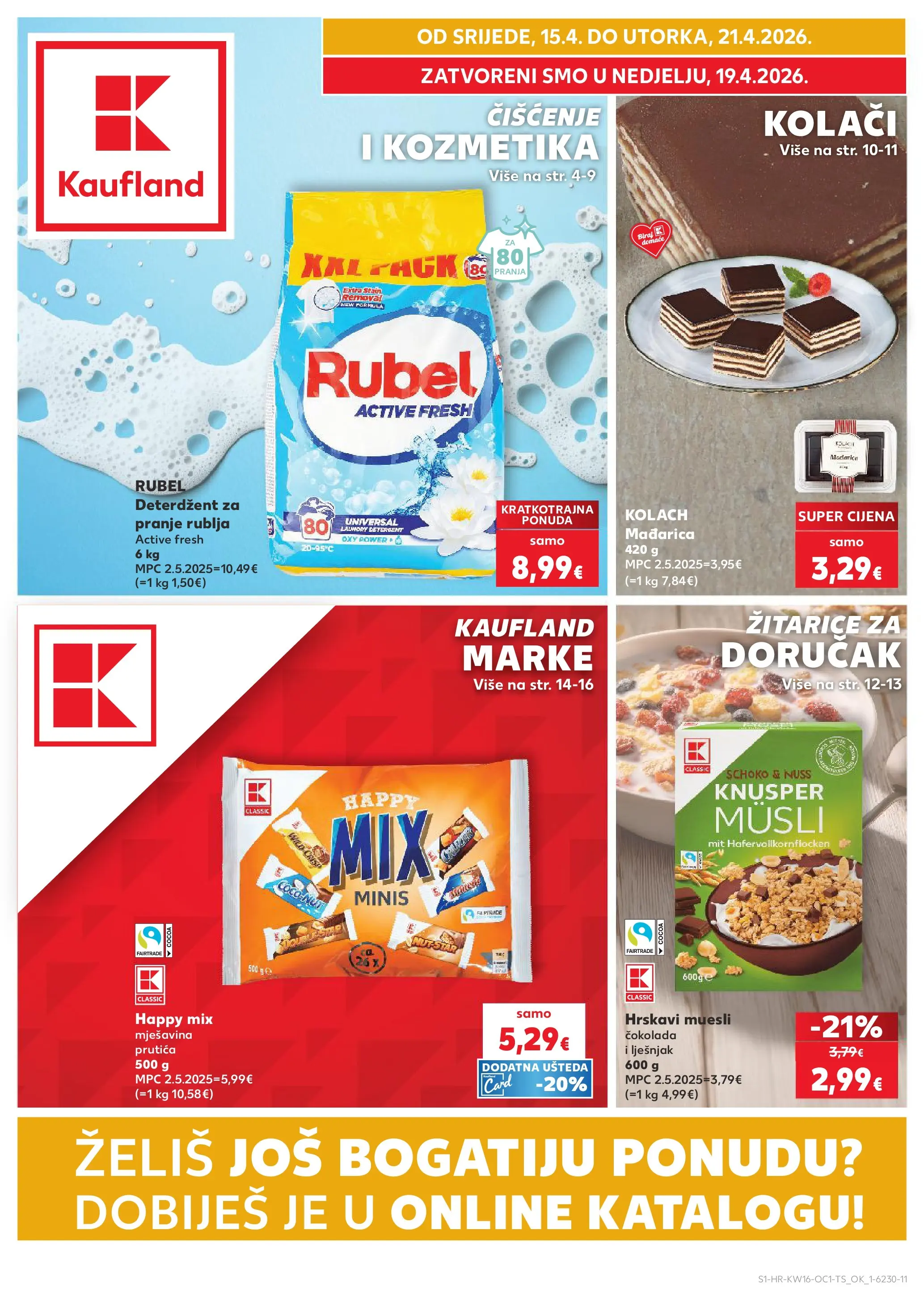 Kaufland - Kaufland katalog do 21.04.2026 novi od 14.04.2026 na listanje > letak digitalni | Stranica: 1 | Proizvodi: Rubel, Deterdžent za pranje rublja, Musli, Lješnjak