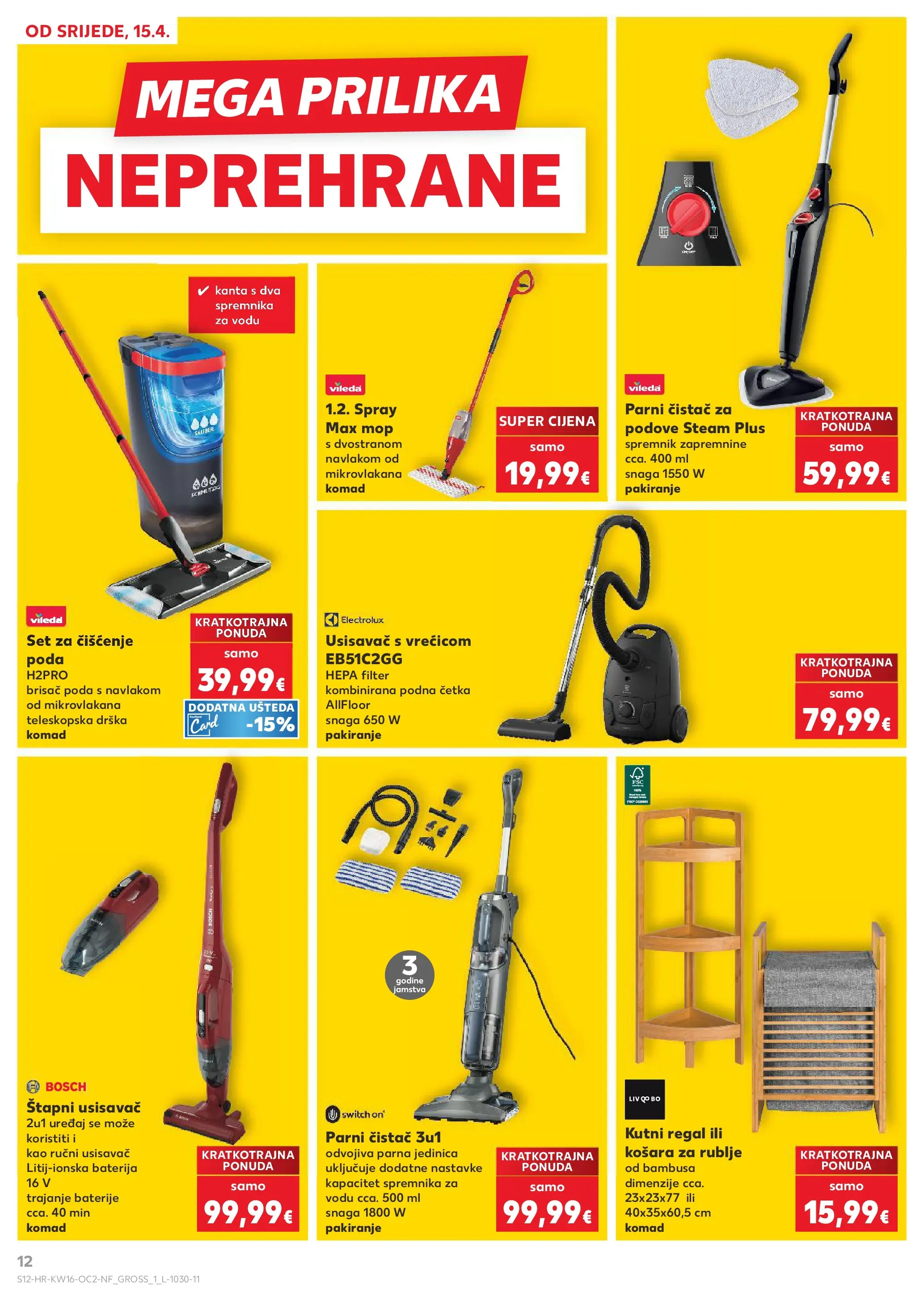 Kaufland - Kaufland katalog do 21.04.2026 novi od 14.04.2026 na listanje > letak digitalni | Stranica: 12 | Proizvodi: Usisavač, Košara, Mop, Regal